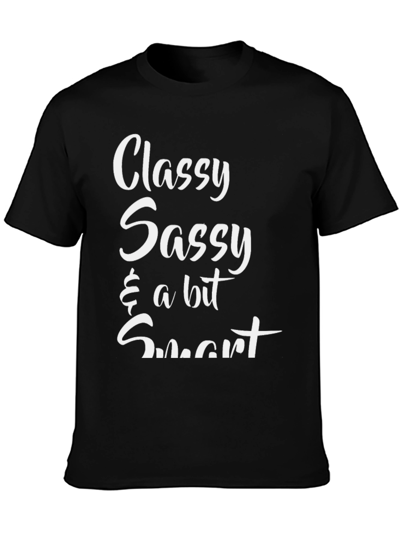 Black Classy Sassy & a Bit Smart Graphic Tee view 3