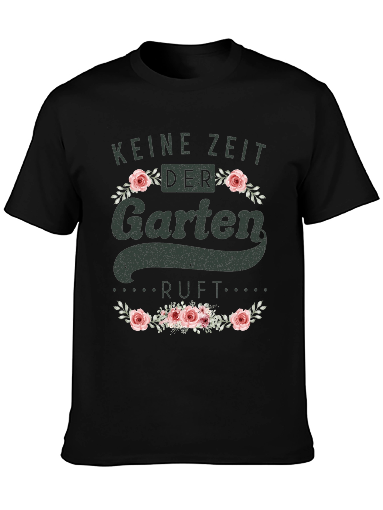 Black Gardening T-Shirt - Keine Zeit Der Garten Ruft view 3