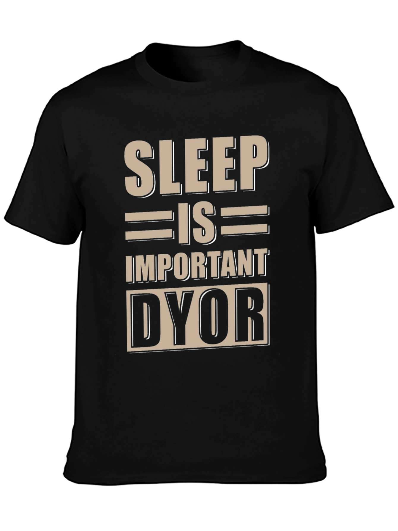 Black Sleep Is Important DYOR Graphic Tee view 3
