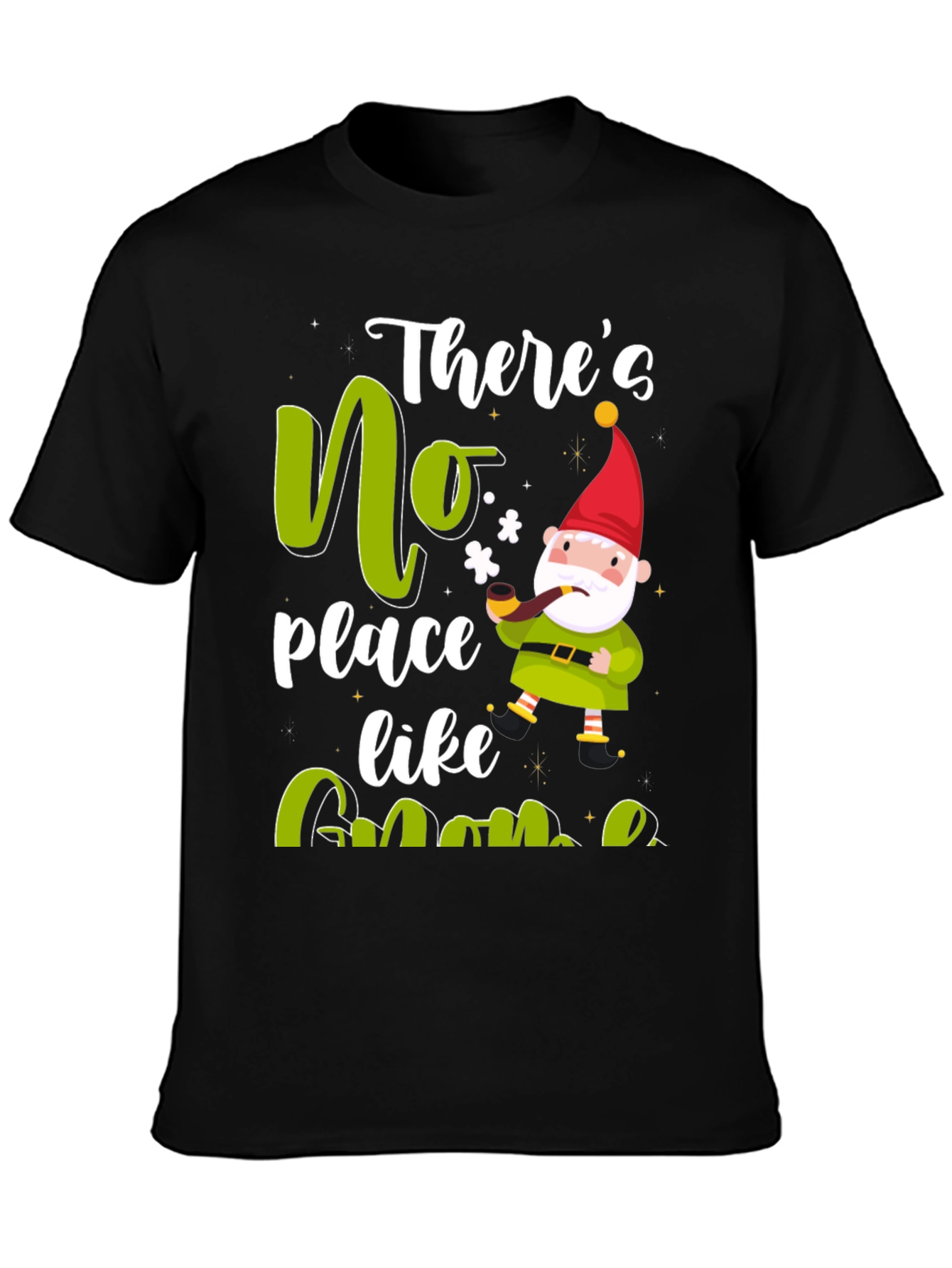 Black There's No Place Like Gnome Black T-Shirt view 3