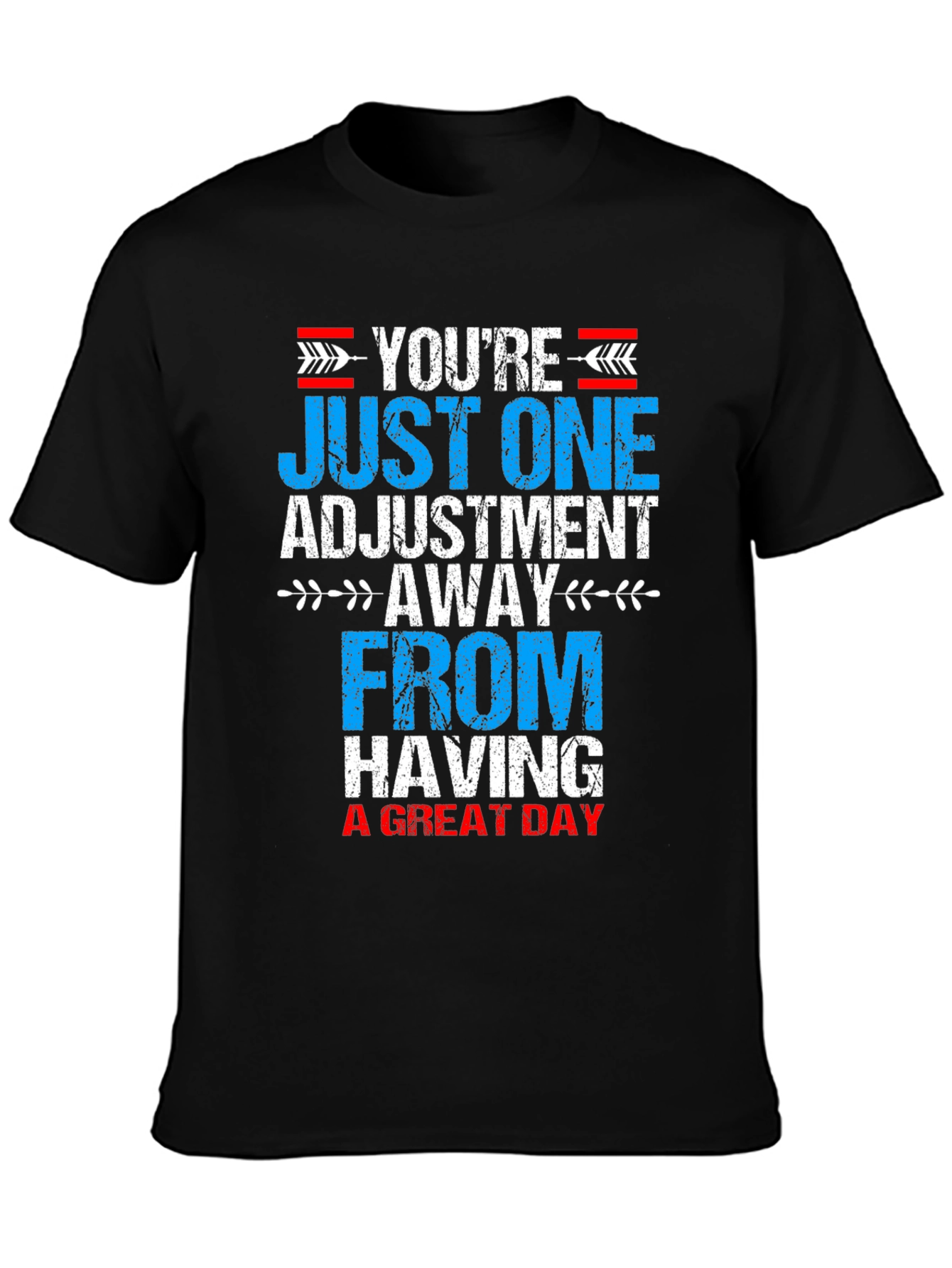 Black Chiropractor Adjustment T-Shirt - Great Day view 3