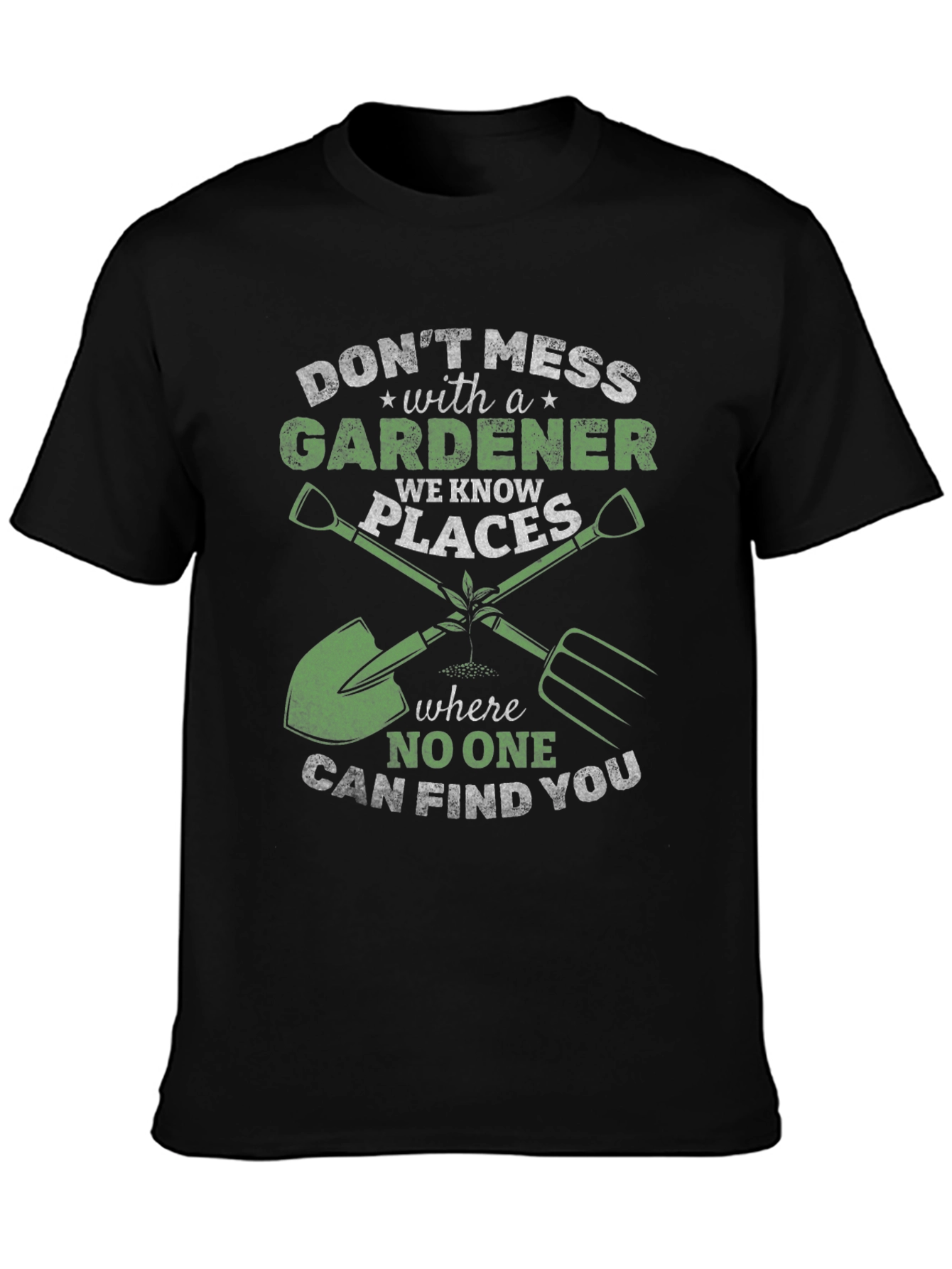 Black Don't Mess with a Gardener T-Shirt - Funny Gardening Gift view 3