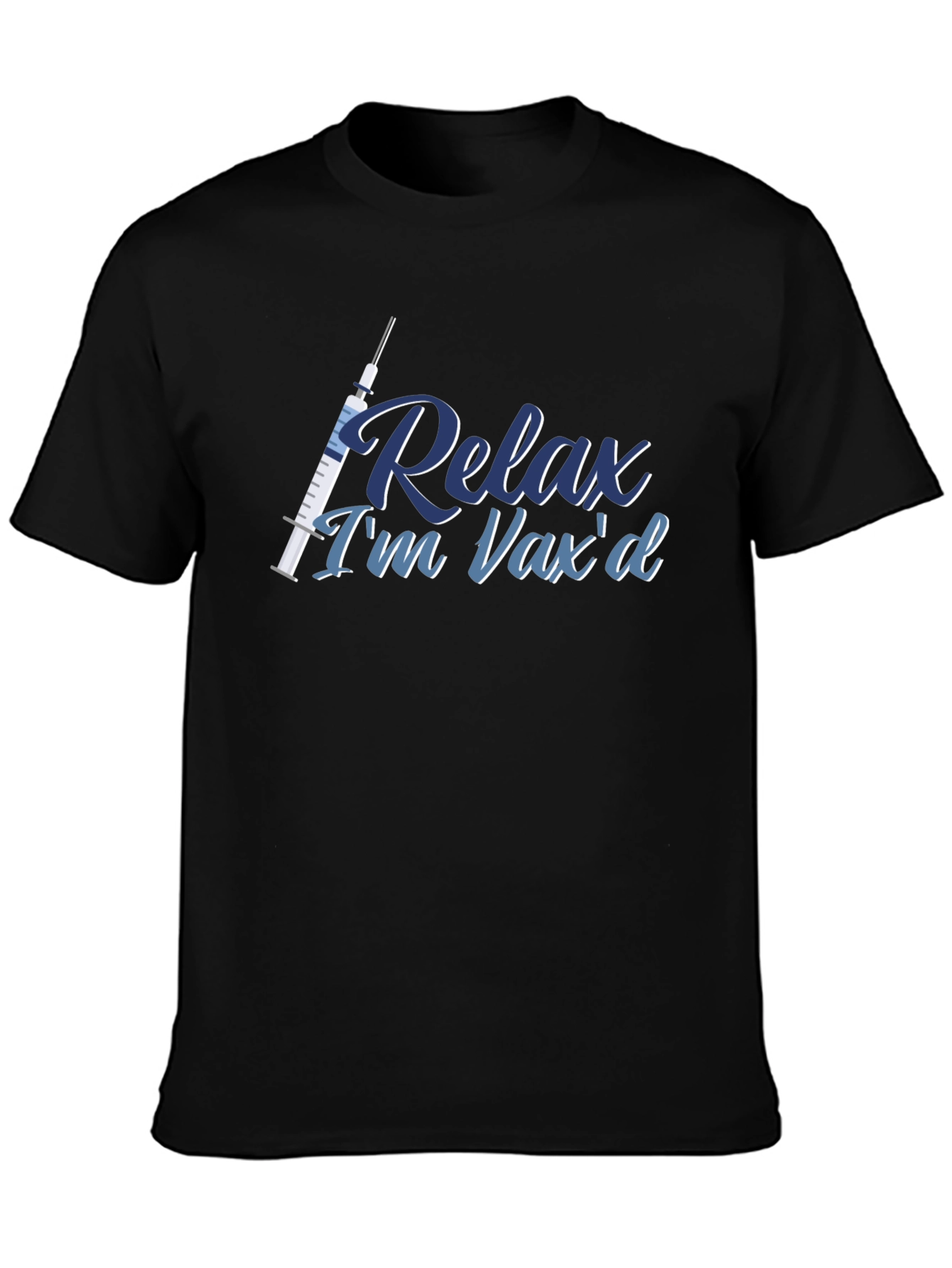 Black Relax I'm Vax'd T-Shirt - Vaccinated Comfort Tee view 3
