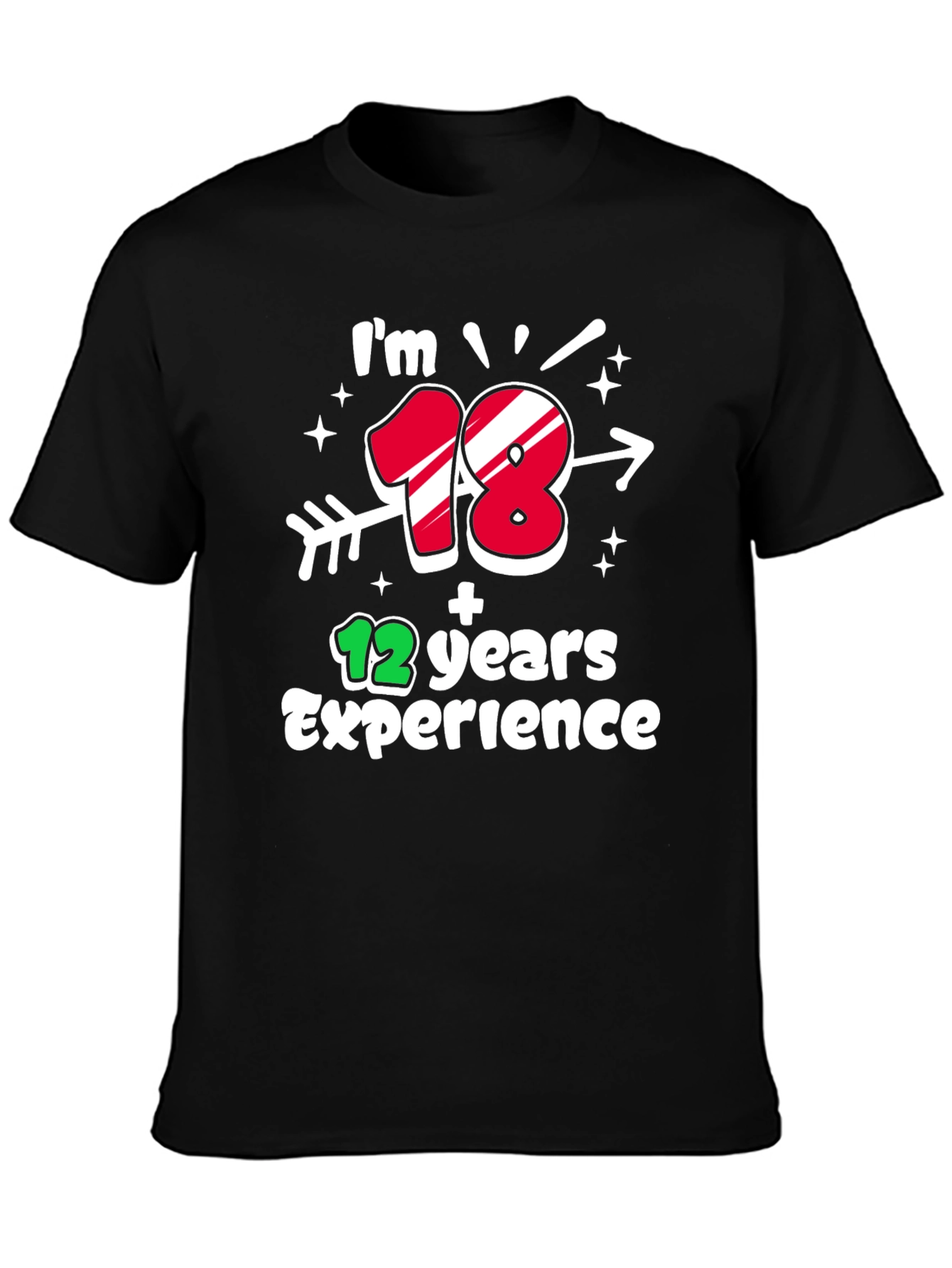 Black I'm 18 Plus 12 Years Experience T-Shirt view 3