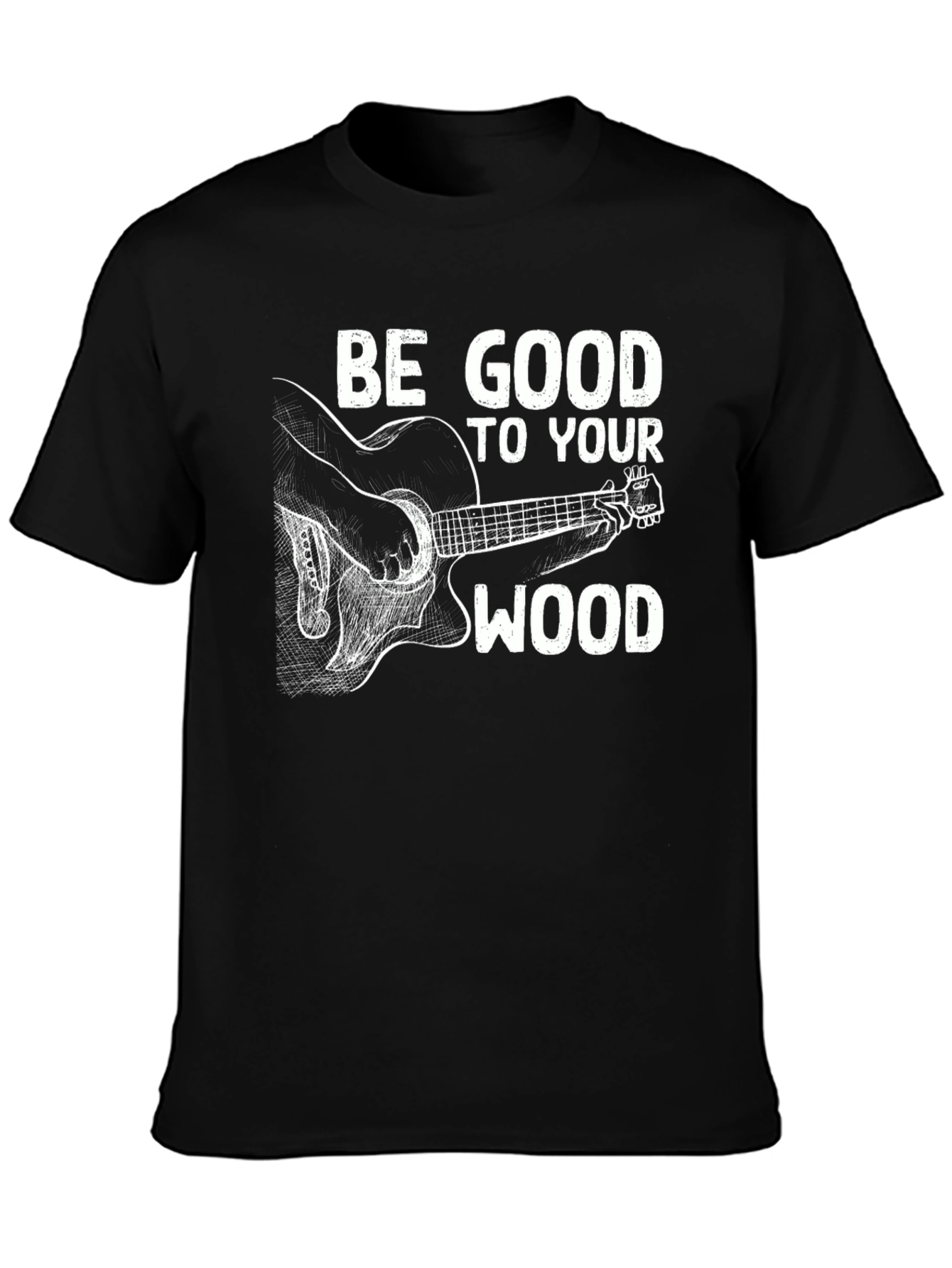 Black Be Good To Your Wood Guitar T-Shirt view 3