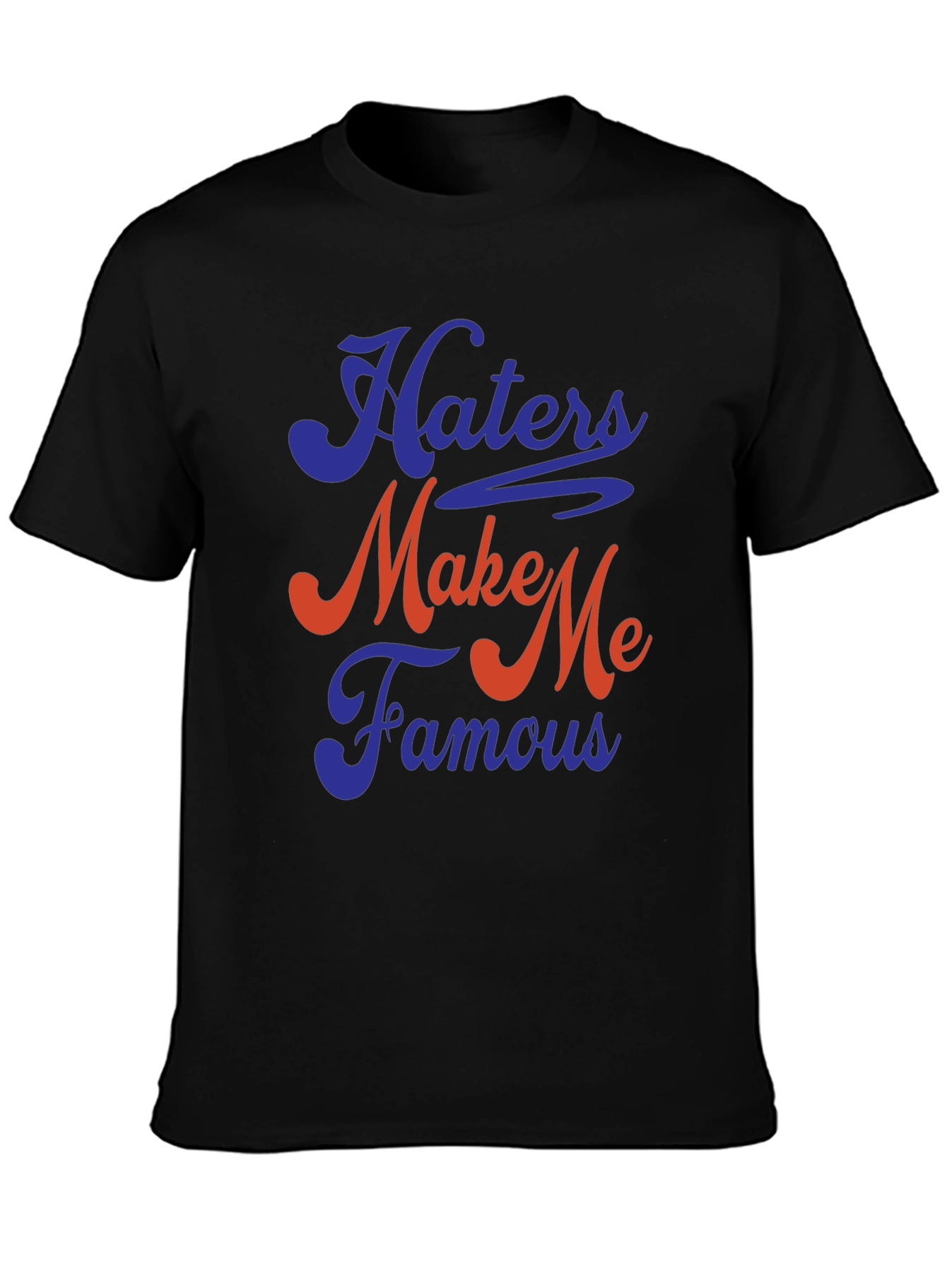Black Haters Make Me Famous Graphic Tee - Soft Cotton Blend view 3