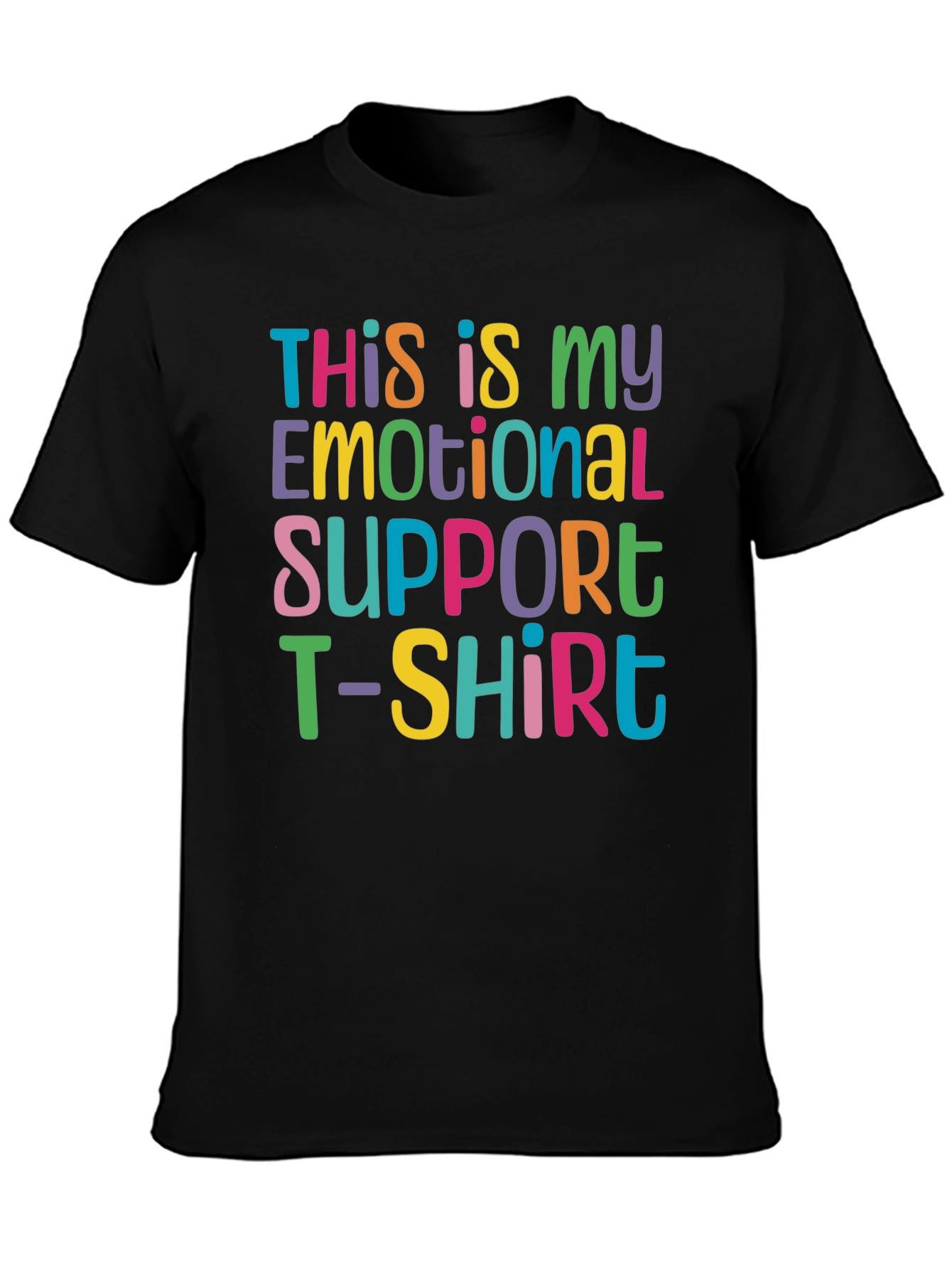 Black Emotional Support T-Shirt - Funny Comfort Tee view 3