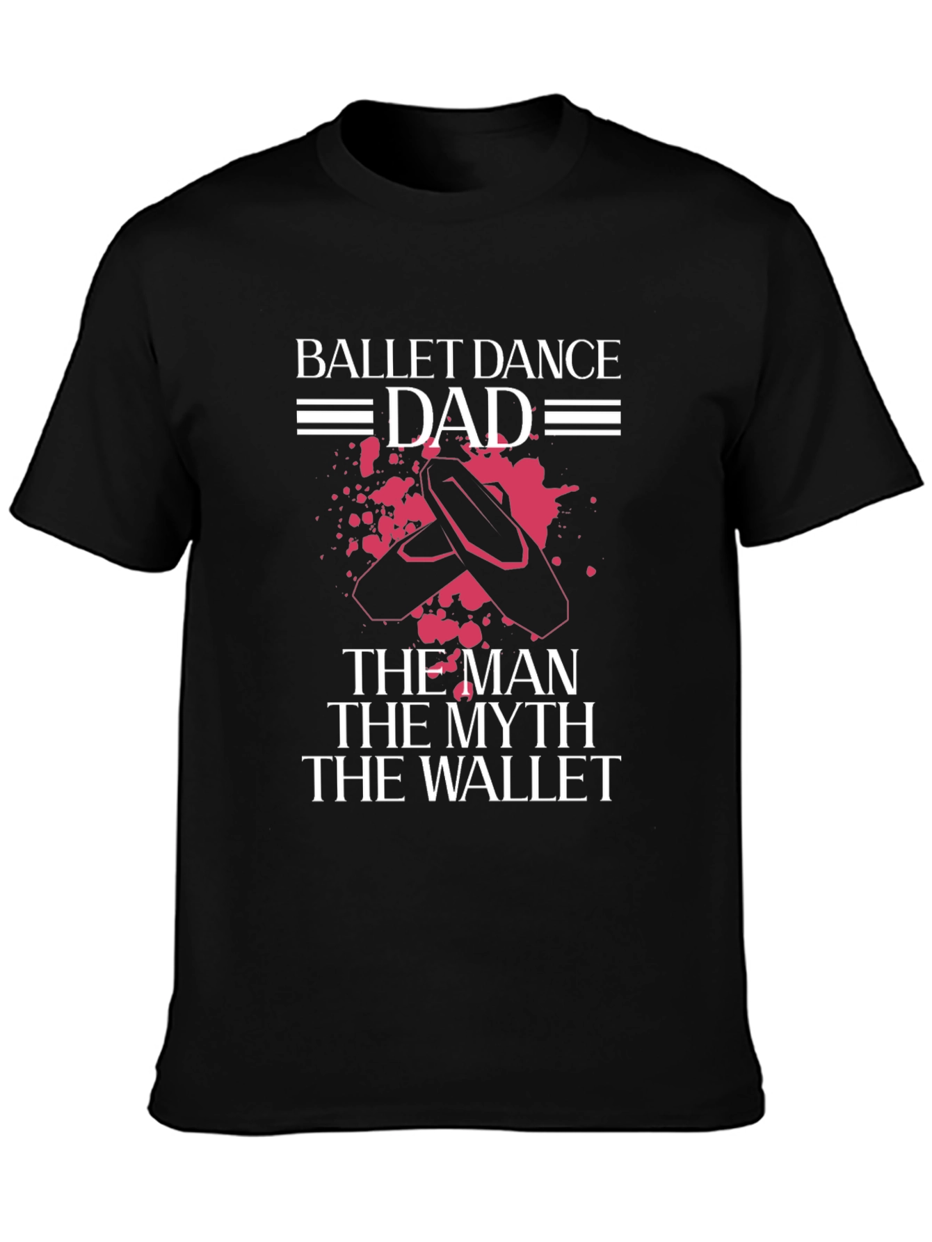 Black Ballet Dance Dad T-Shirt - The Man, The Myth, The Wallet view 3