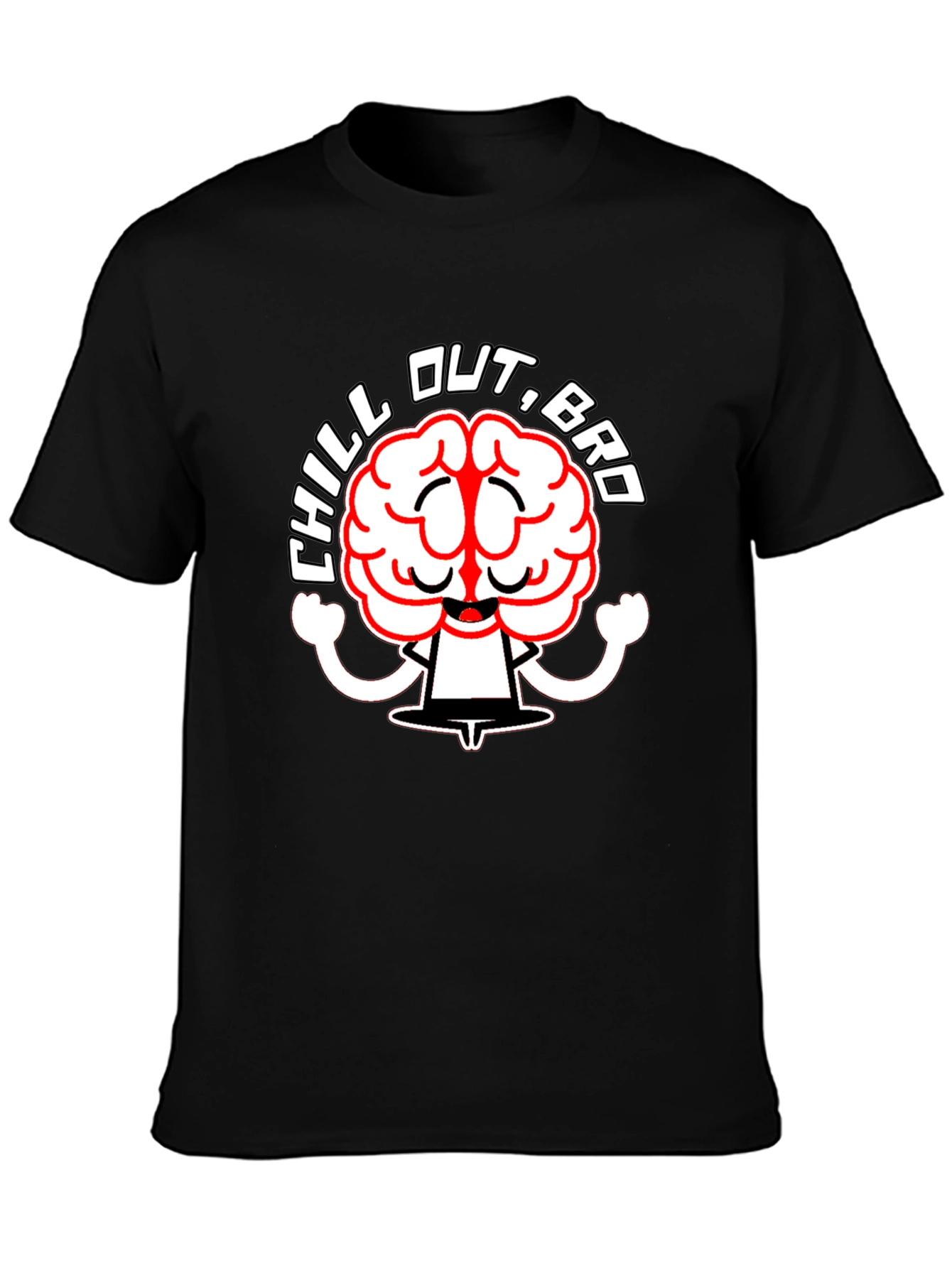 Black Chill Out, Bro Graphic T-Shirt view 3
