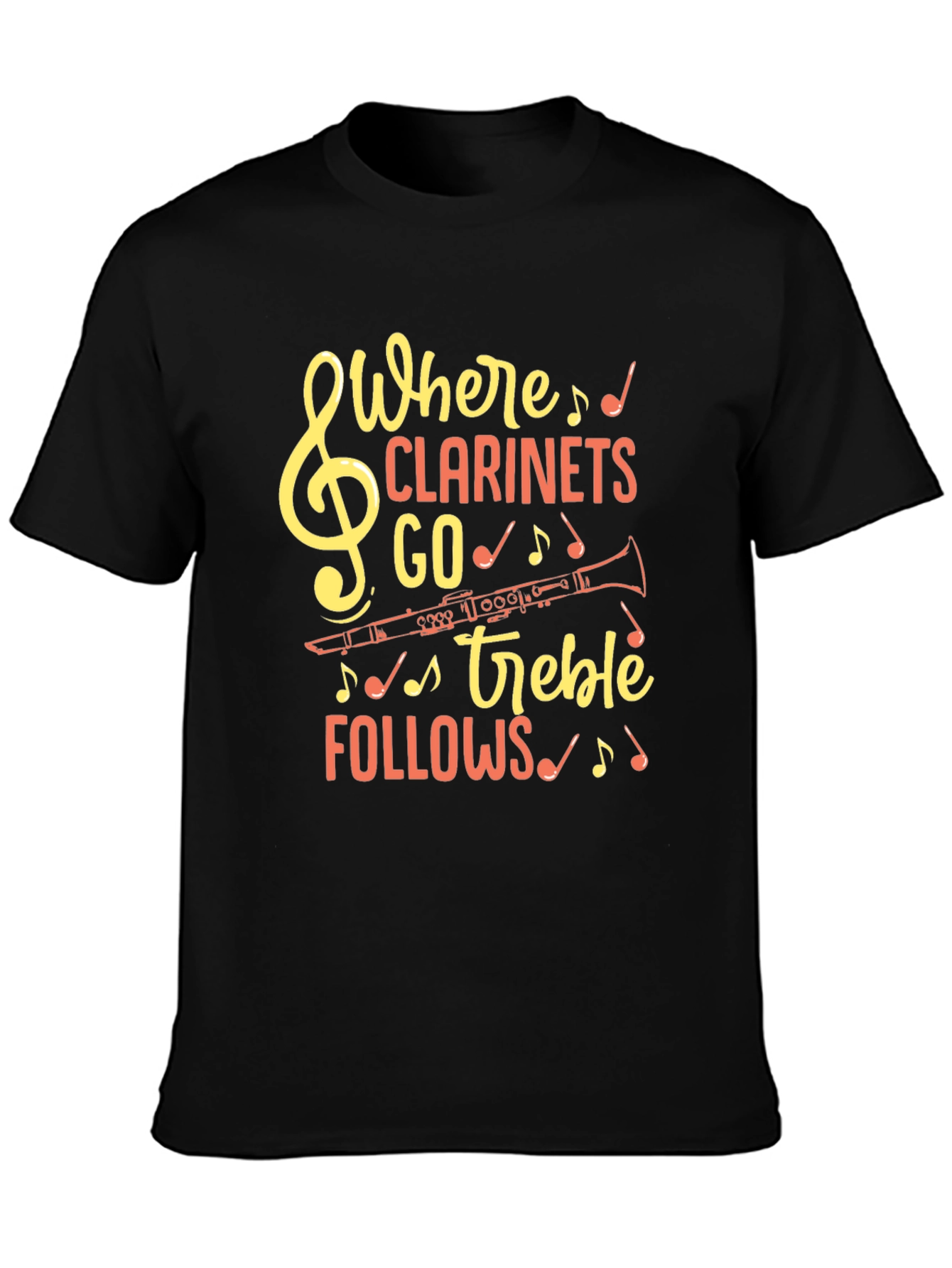 Black Where Clarinets Go Treble Follows T-Shirt view 3