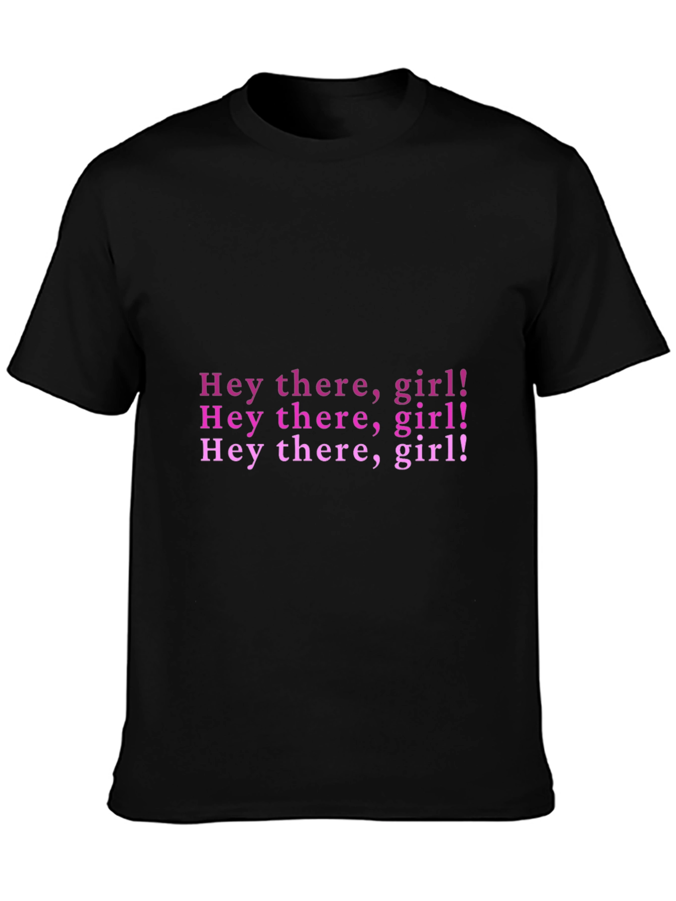 Black Hey There Girl! Graphic T-Shirt view 3