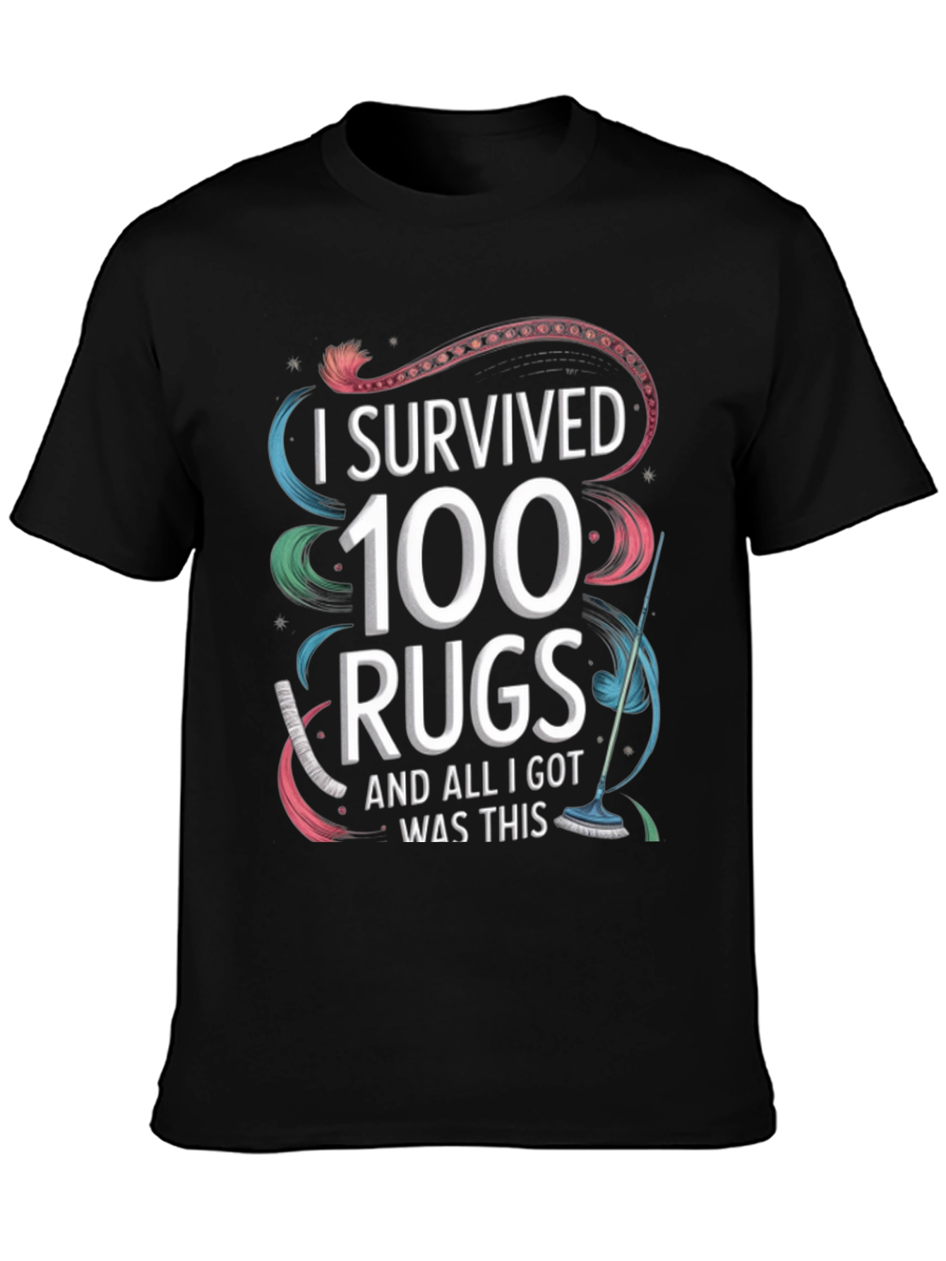 Black I Survived 100 Rugs T-Shirt Funny Cleaning Tee view 3