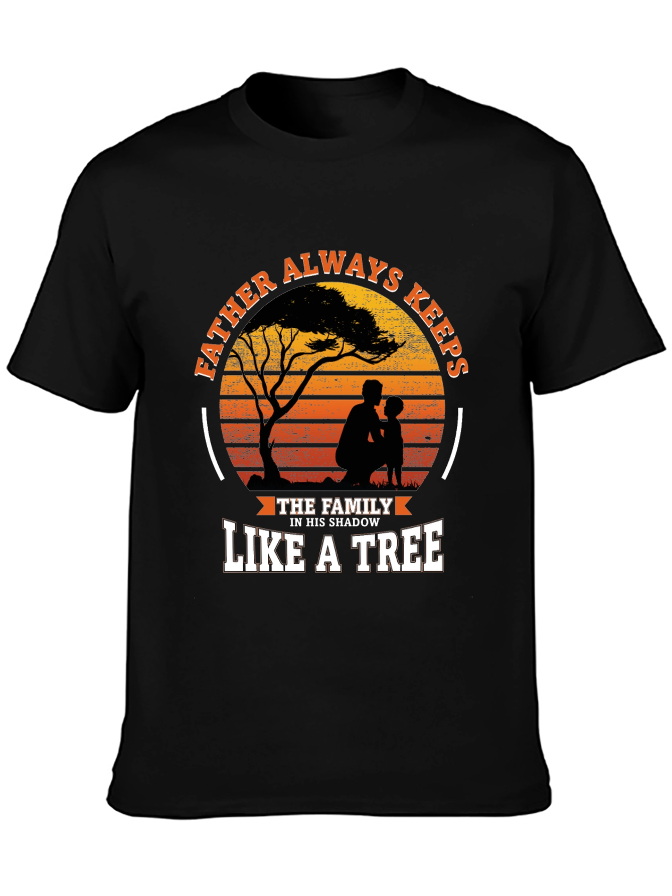 Father Always Keeps Like a Tree T-Shirt - 3