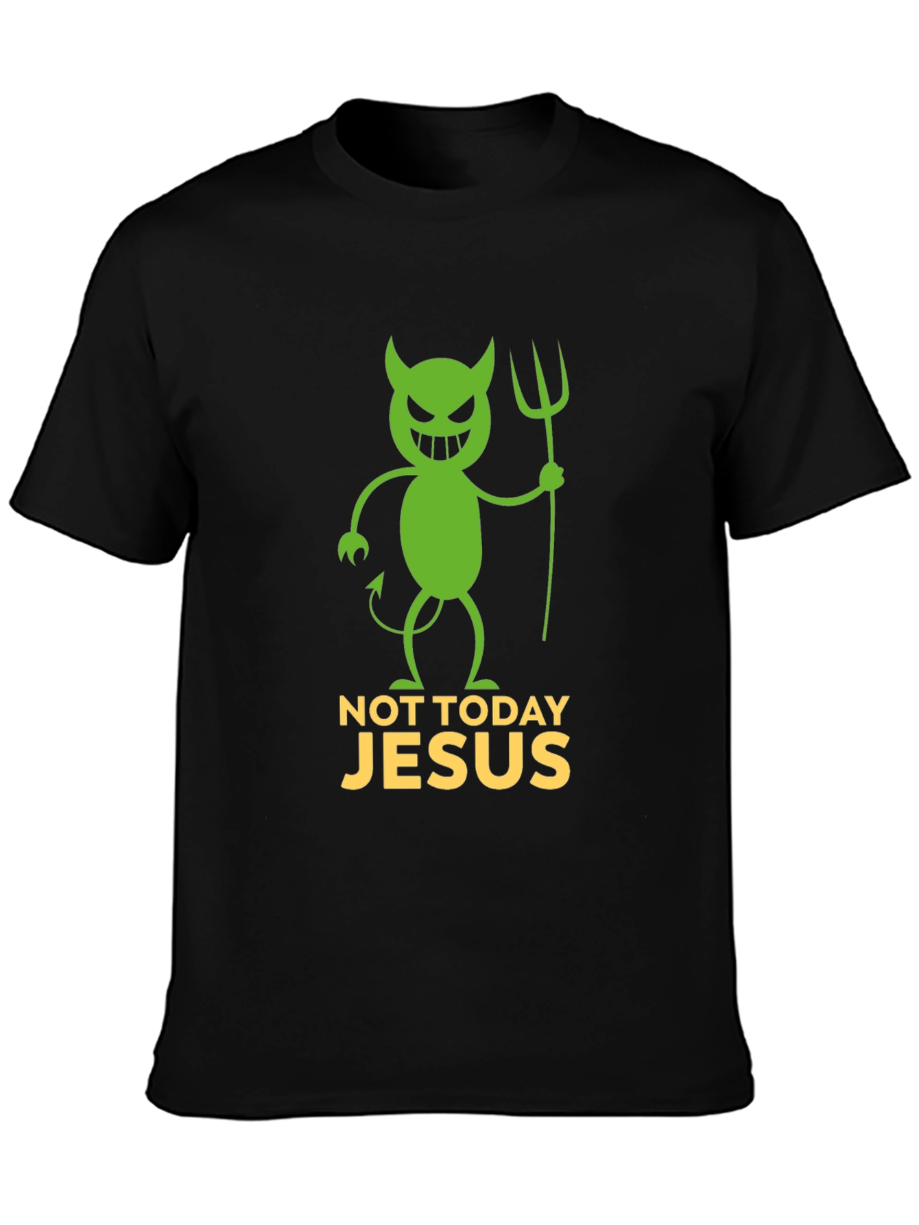 Black Not Today Jesus Funny Graphic T-Shirt view 3