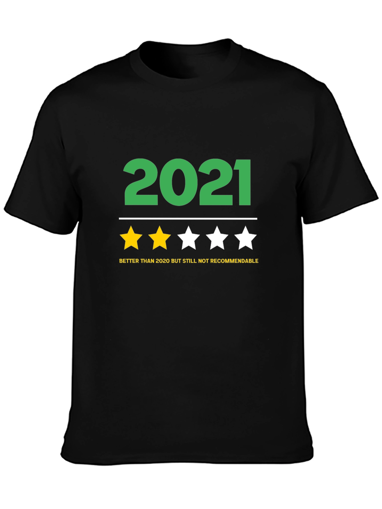 Black 2021 Funny Review T-Shirt - Better Than 2020 view 3