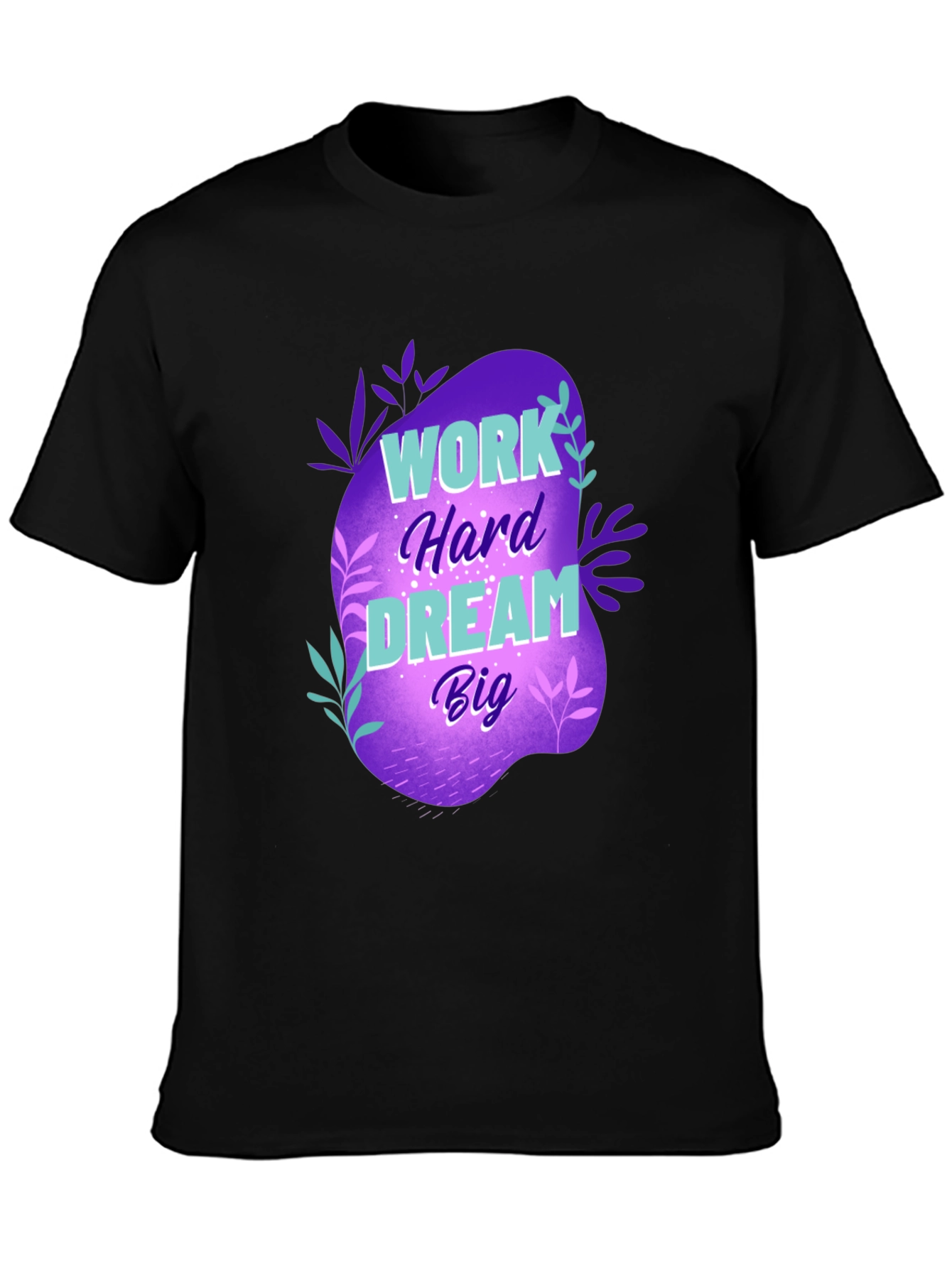 Black Work Hard Dream Big Graphic T-Shirt view 3