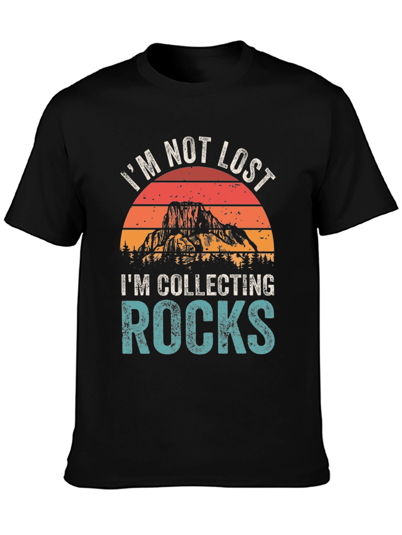 Black I'm Not Lost I'm Collecting Rocks T-Shirt view 3