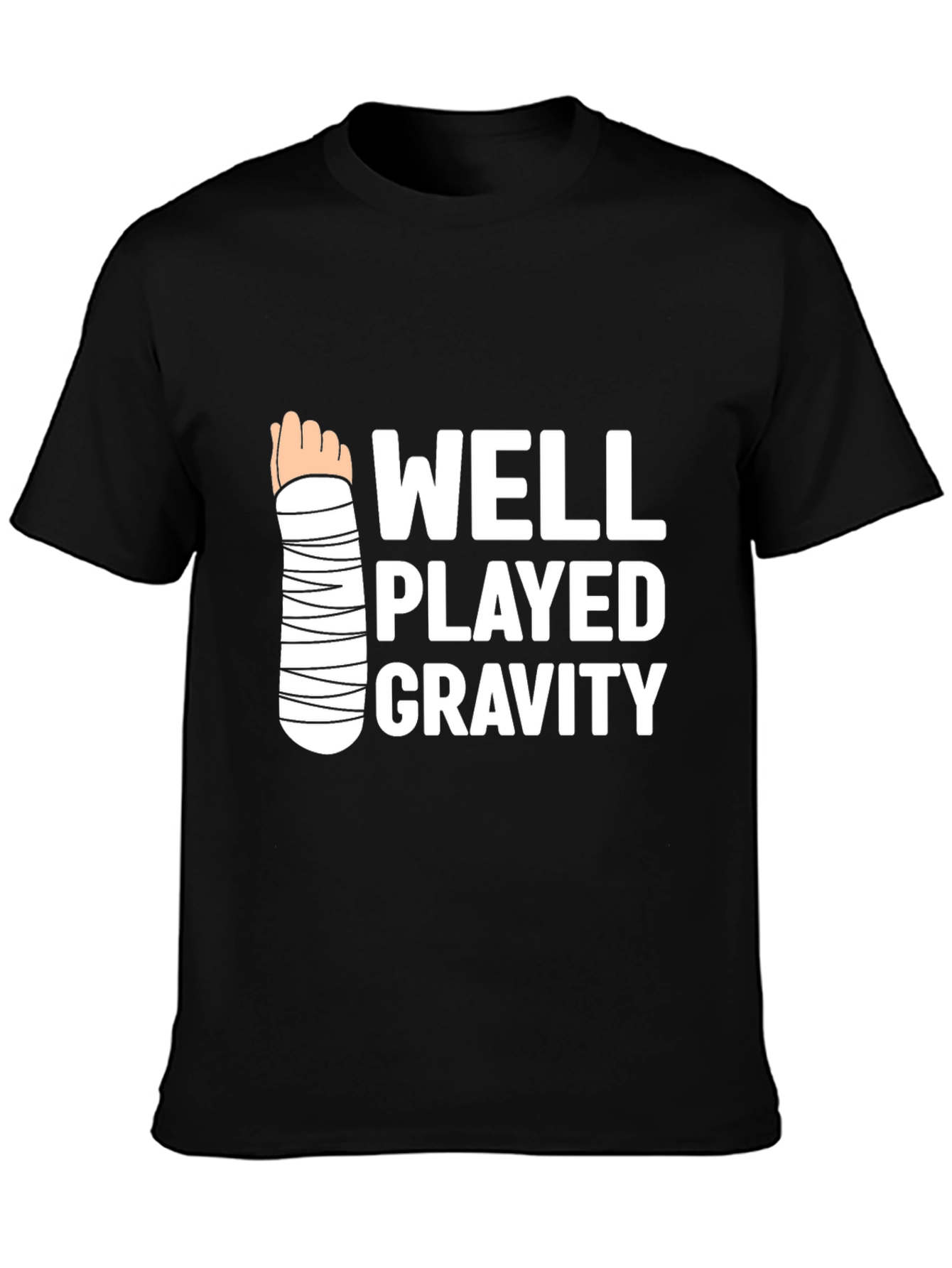 Black Funny Well Played Gravity T-Shirt - Broken Arm Humor Tee view 3