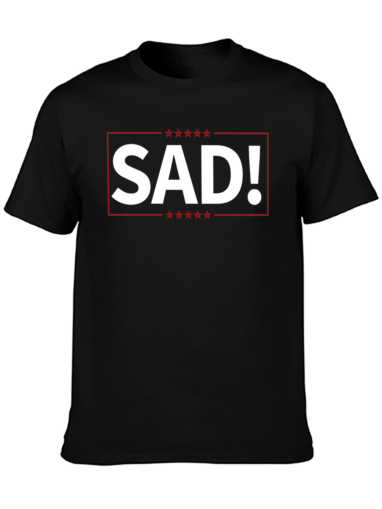 Black SAD! Graphic Tee - Political Statement Shirt view 3