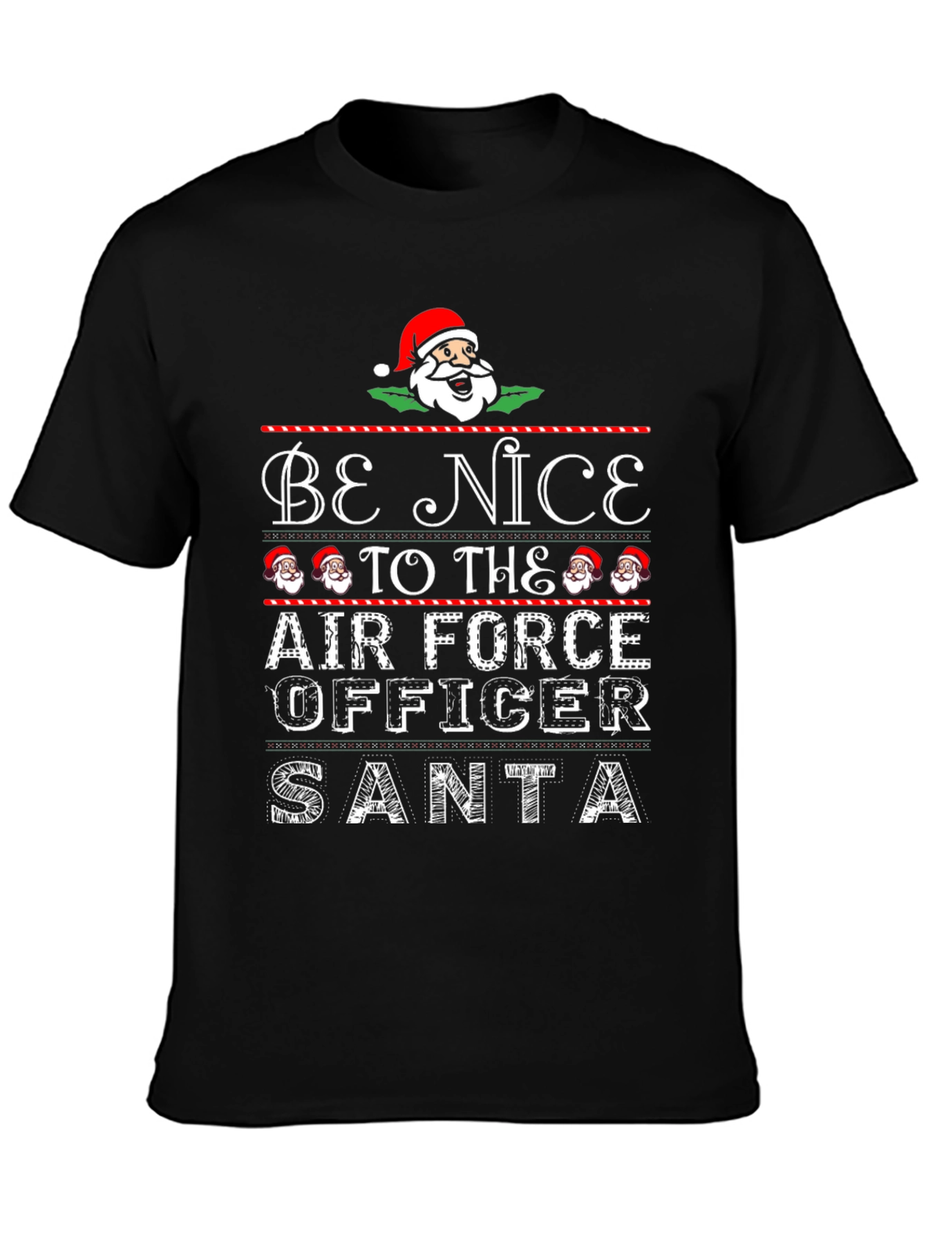 Black Be Nice to The Air Force Officer Santa Christmas T-Shirt view 3
