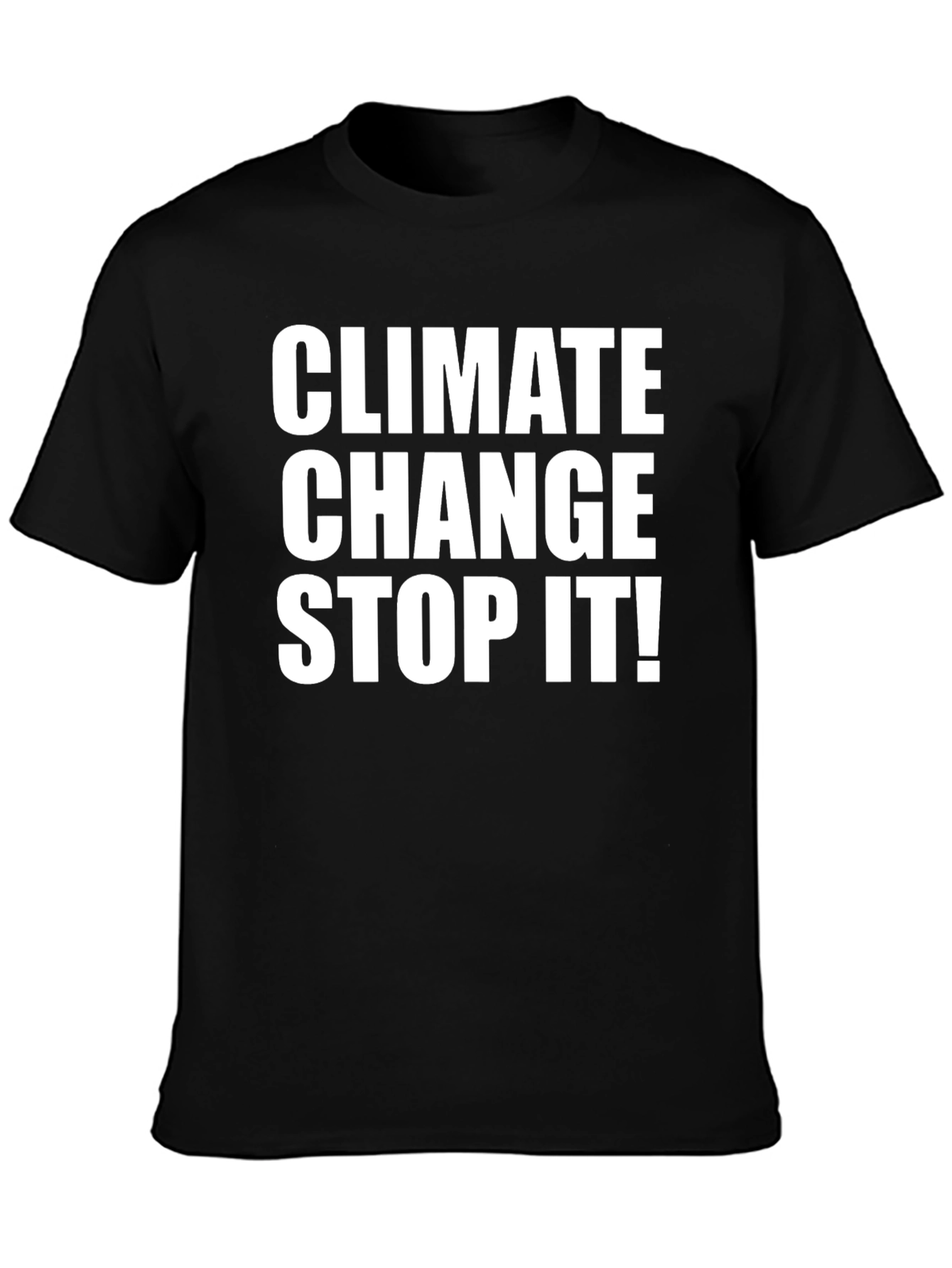 Black Climate Change Stop It! Graphic T-Shirt view 3