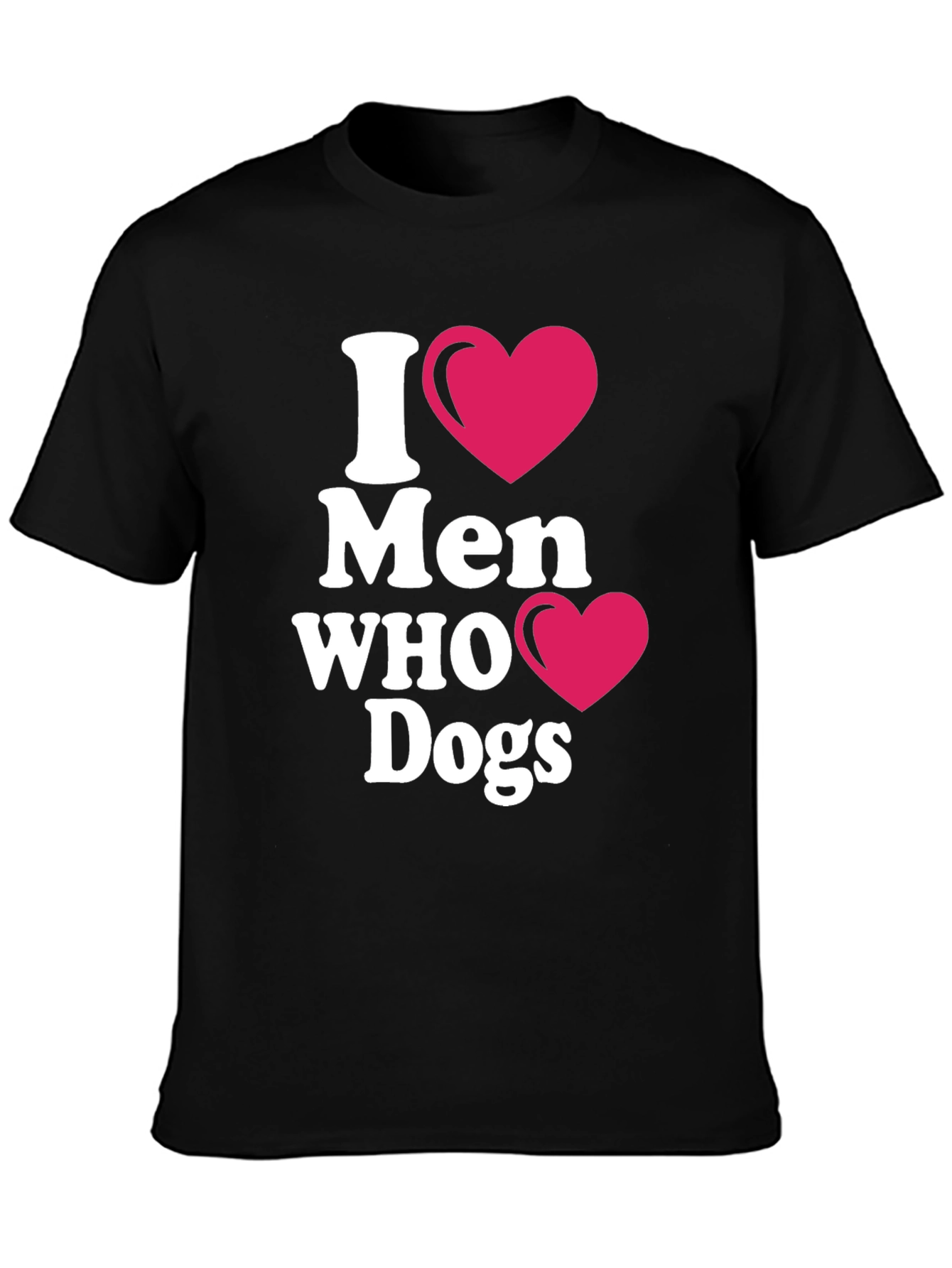 Black I Heart Men Who Love Dogs T-Shirt view 3