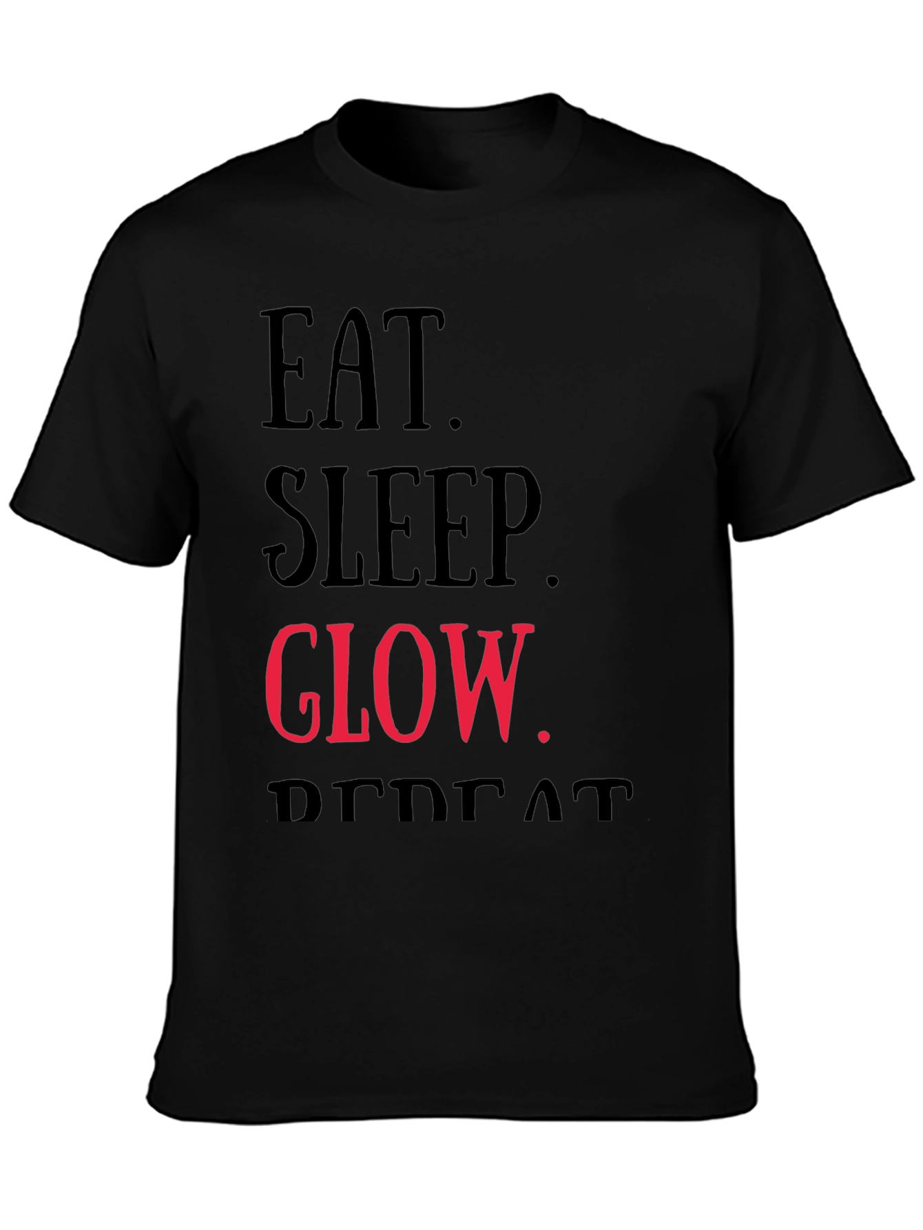 Black Eat, Sleep, Glow, Repeat Graphic T-Shirt view 3