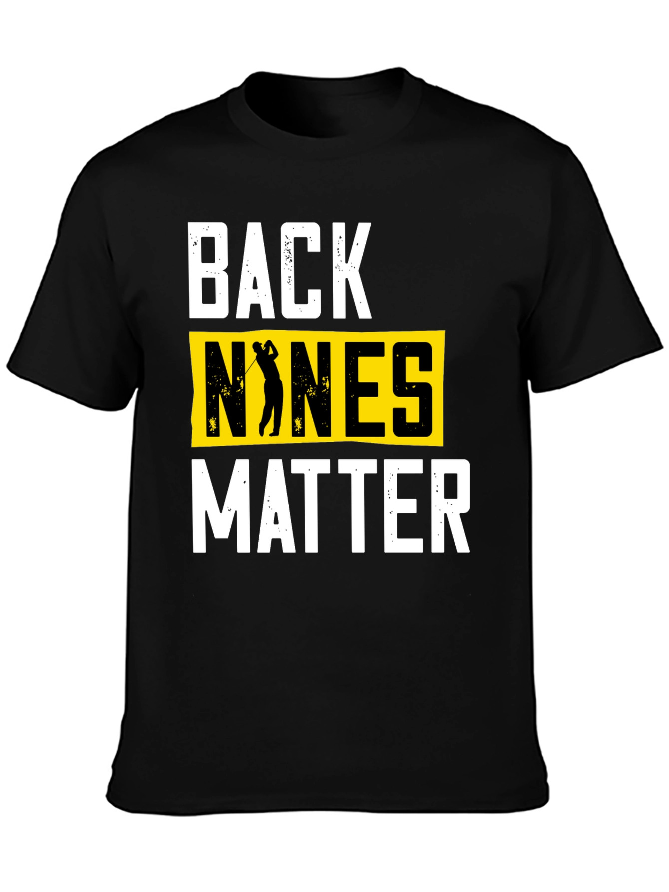 Black Back Nines Matter Golf T-Shirt view 3