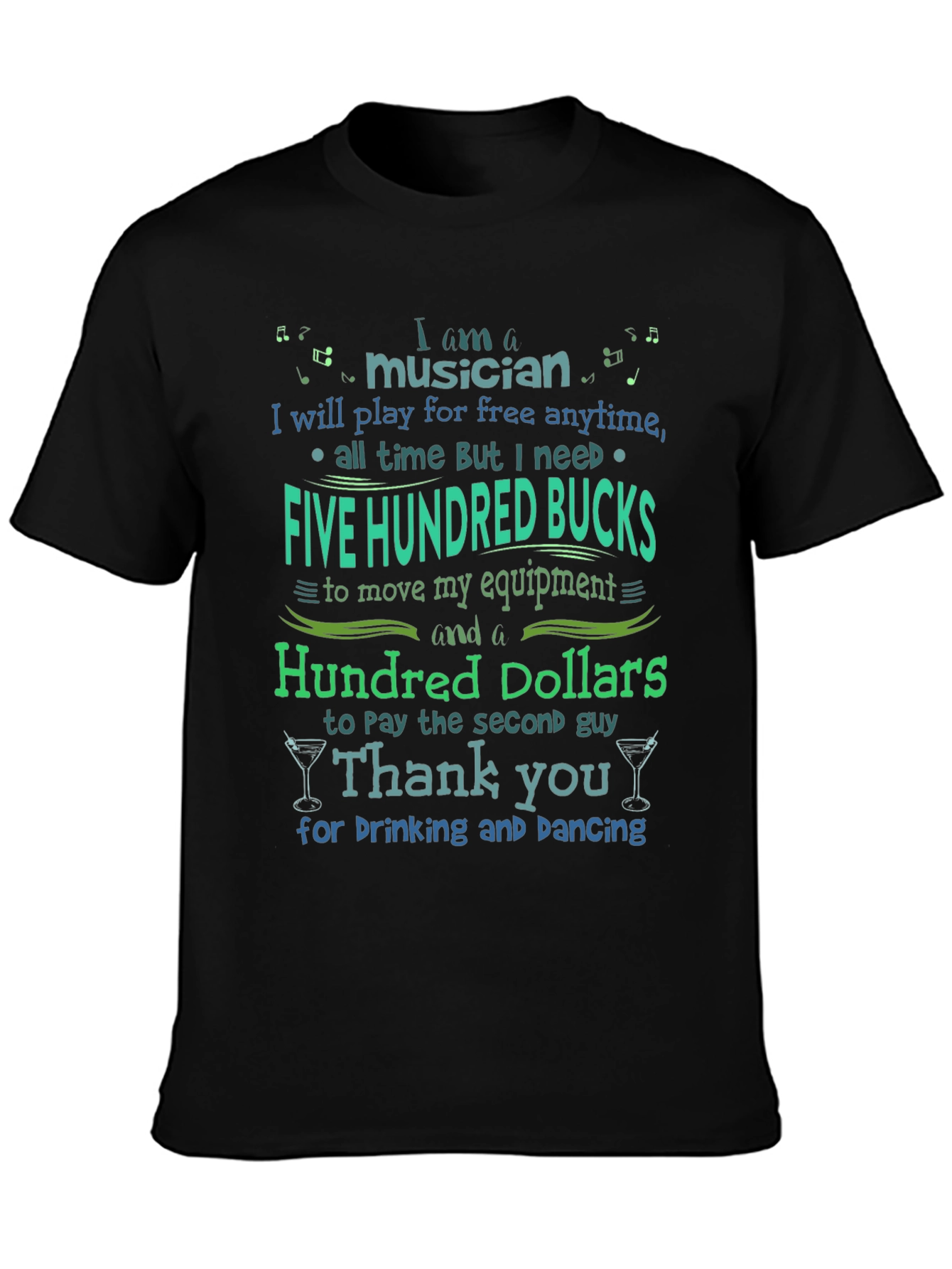 Black Musician Funny T-Shirt - Play Free for 500 Bucks view 3