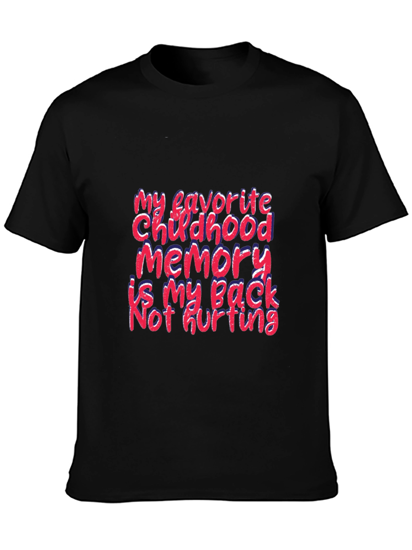 Black Funny Back Pain T-Shirt, Childhood Memory Tee view 3