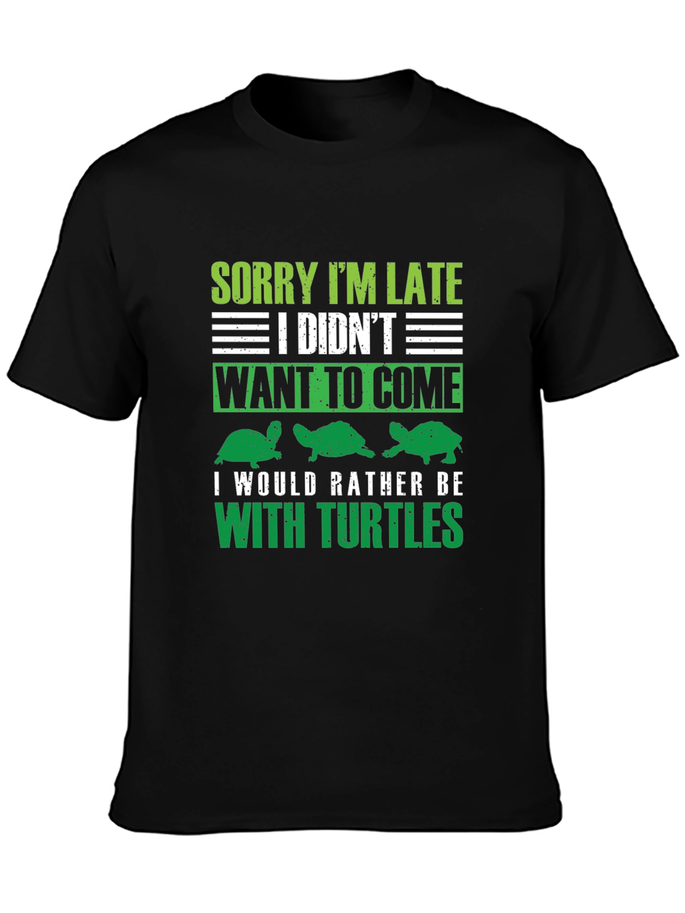 Black Sorry I'm Late Turtles T-Shirt view 3