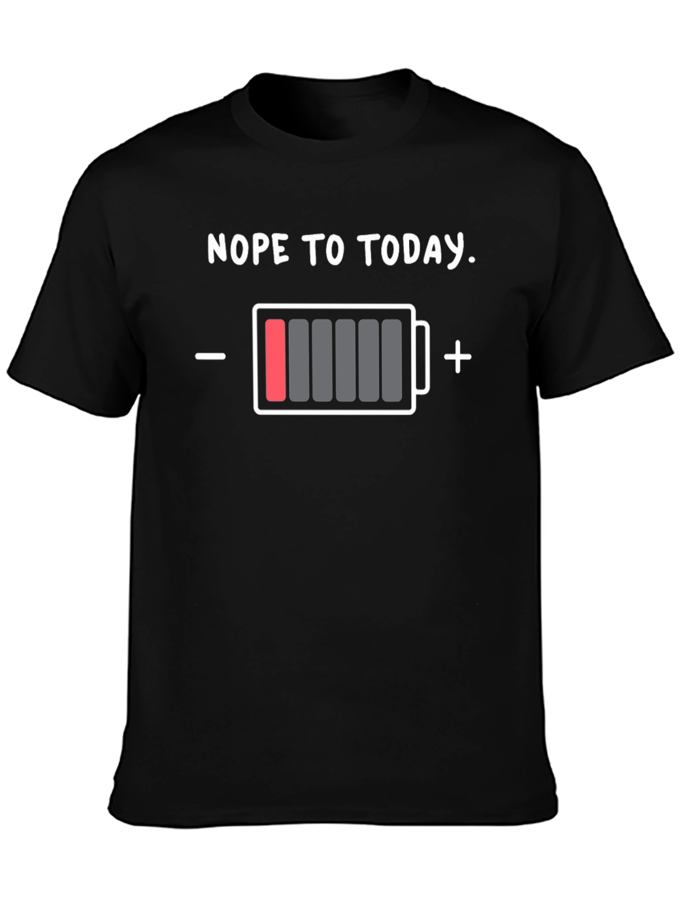 Black Nope to Today Low Battery Graphic Tee view 3
