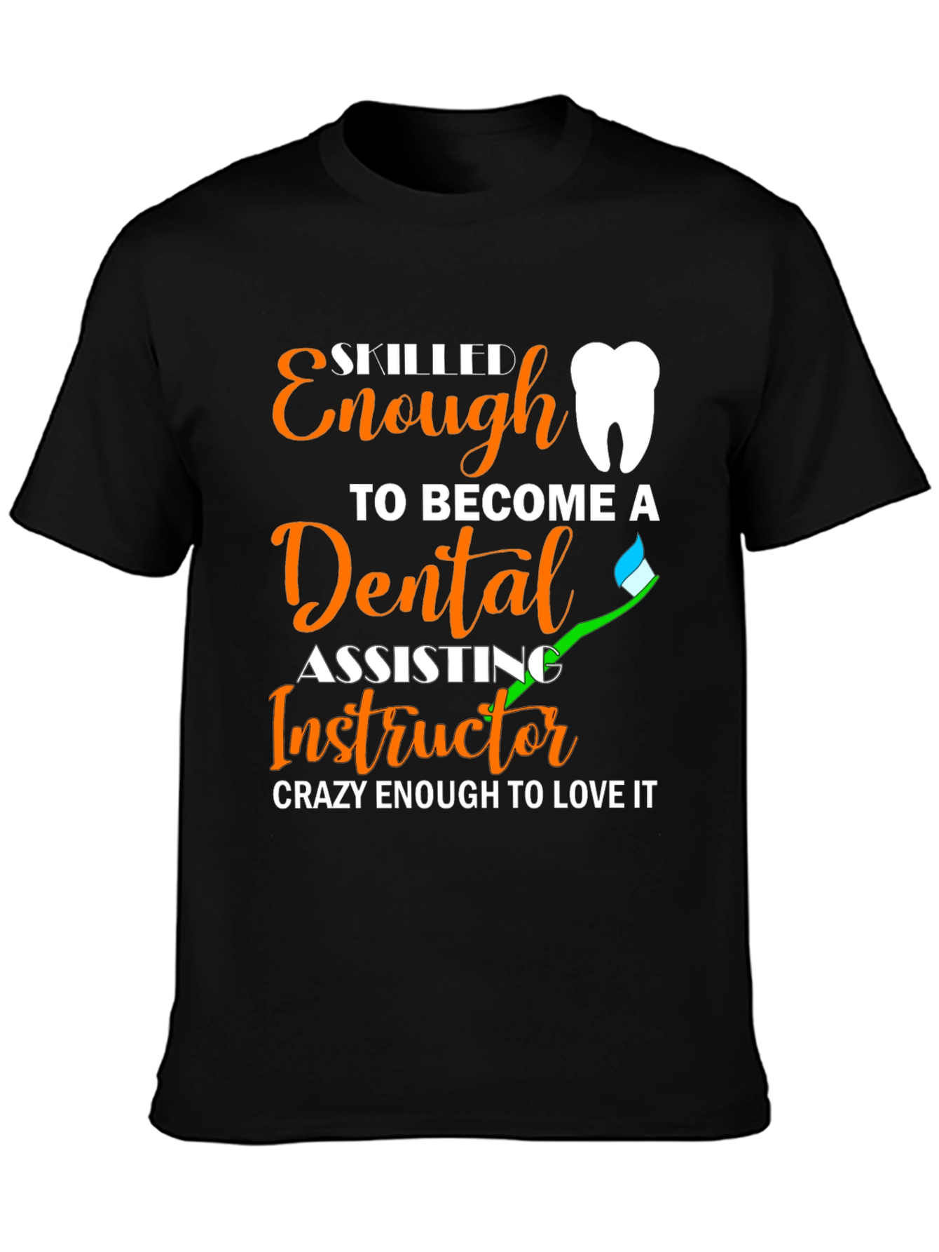Black Dental Assisting Instructor Graphic Tee view 3