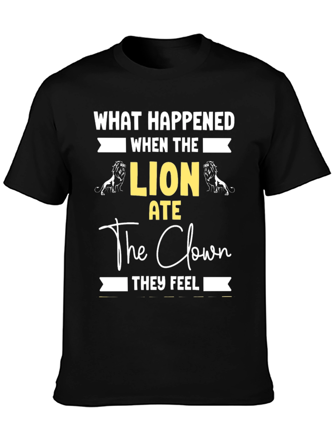 Black Lion Ate Clown Graphic Tee - Funny Statement T-Shirt view 3