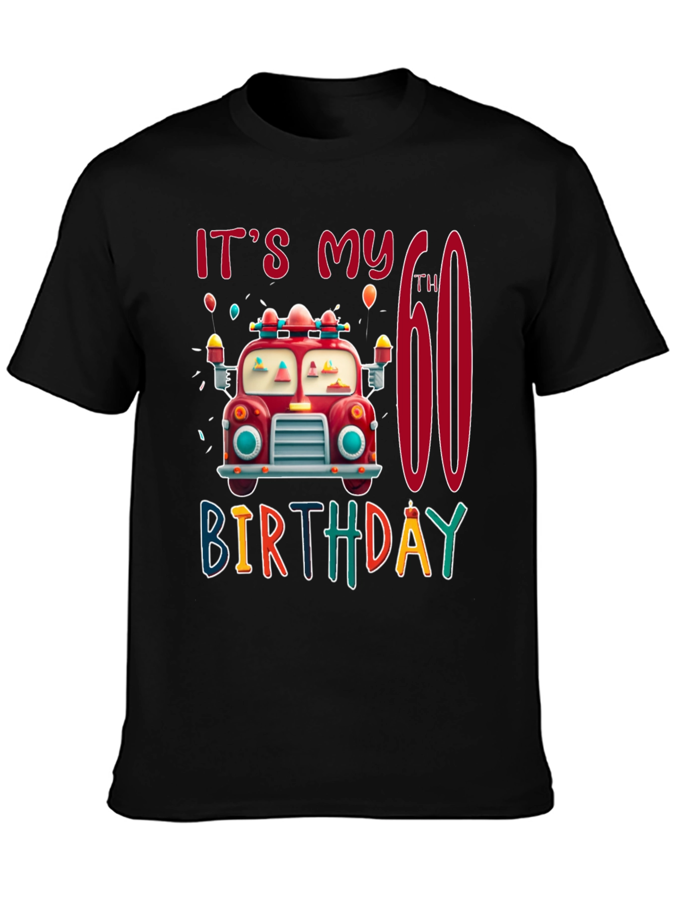 It's My 60th Birthday Fire Truck T-Shirt - 3