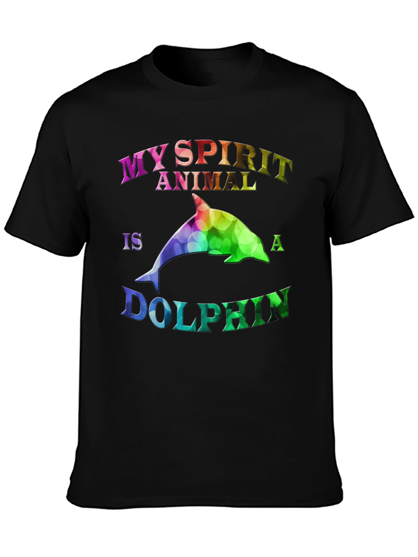 My Spirit Animal is a Dolphin T-Shirt - 3
