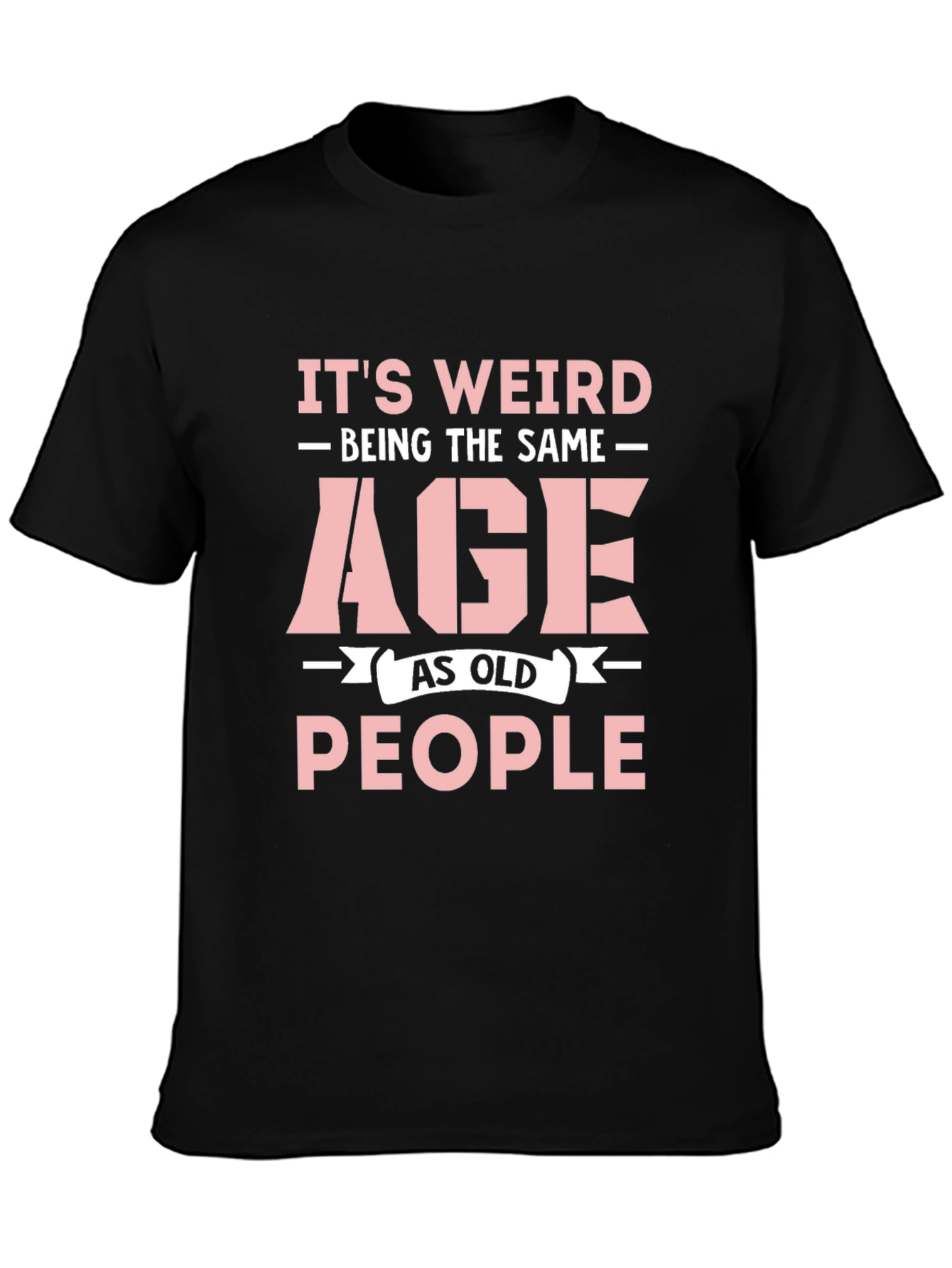 Black Funny Age Saying Black T-Shirt view 3