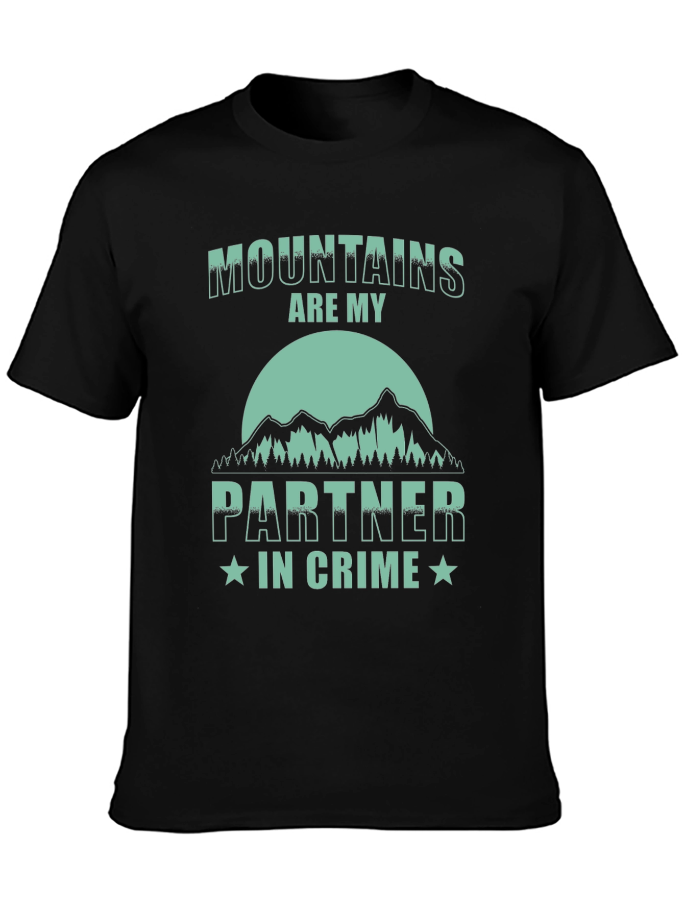 Black Mountains Are My Partner In Crime T-Shirt view 3