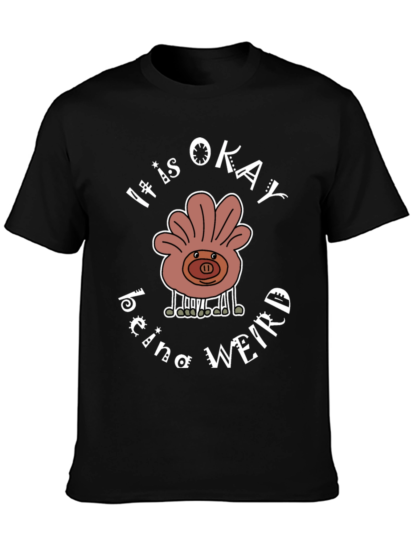 Black It Is Okay Being Weird T-Shirt view 3