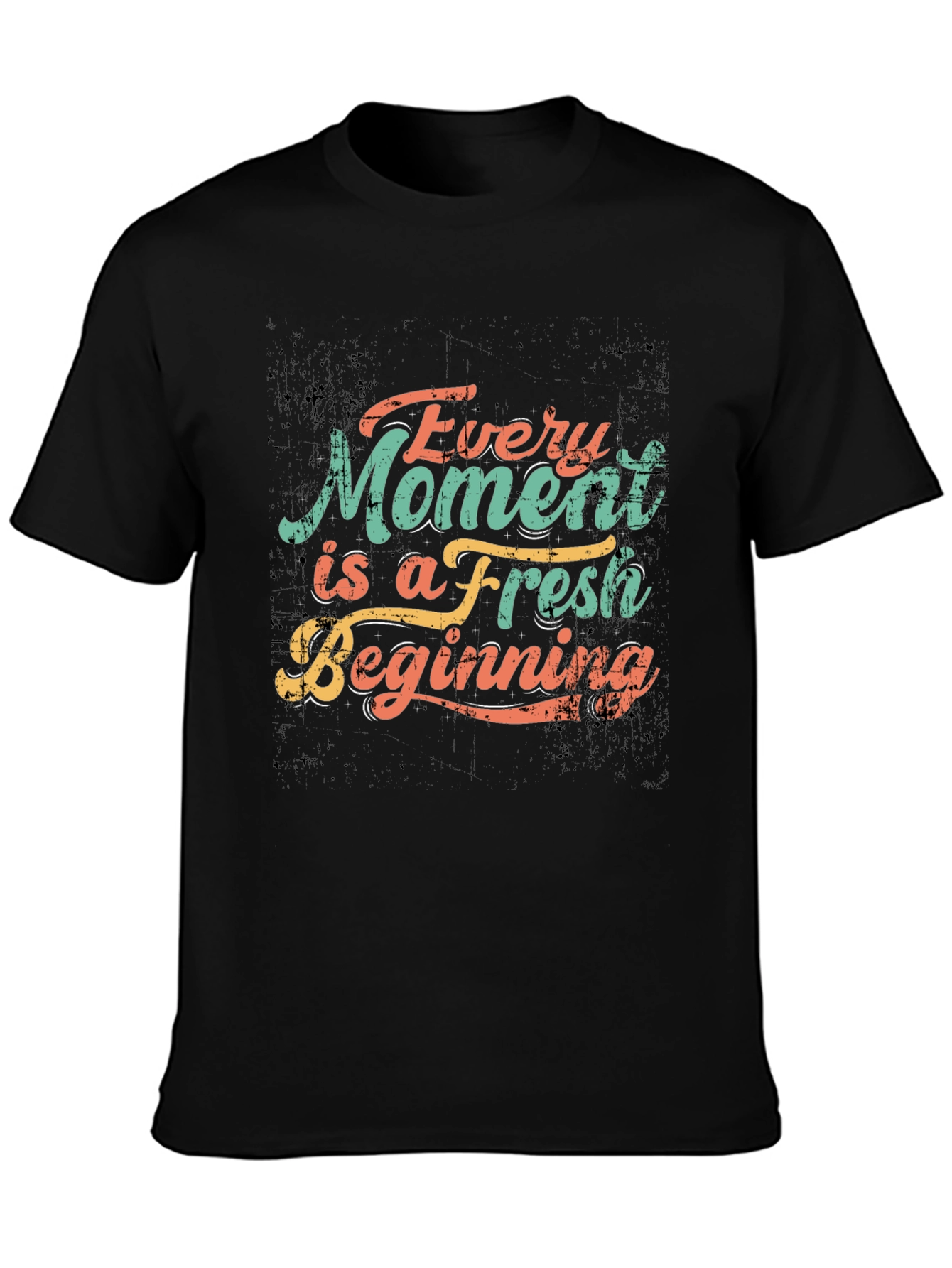 Inspirational Every Moment Fresh Beginning Black T-Shirt - 3