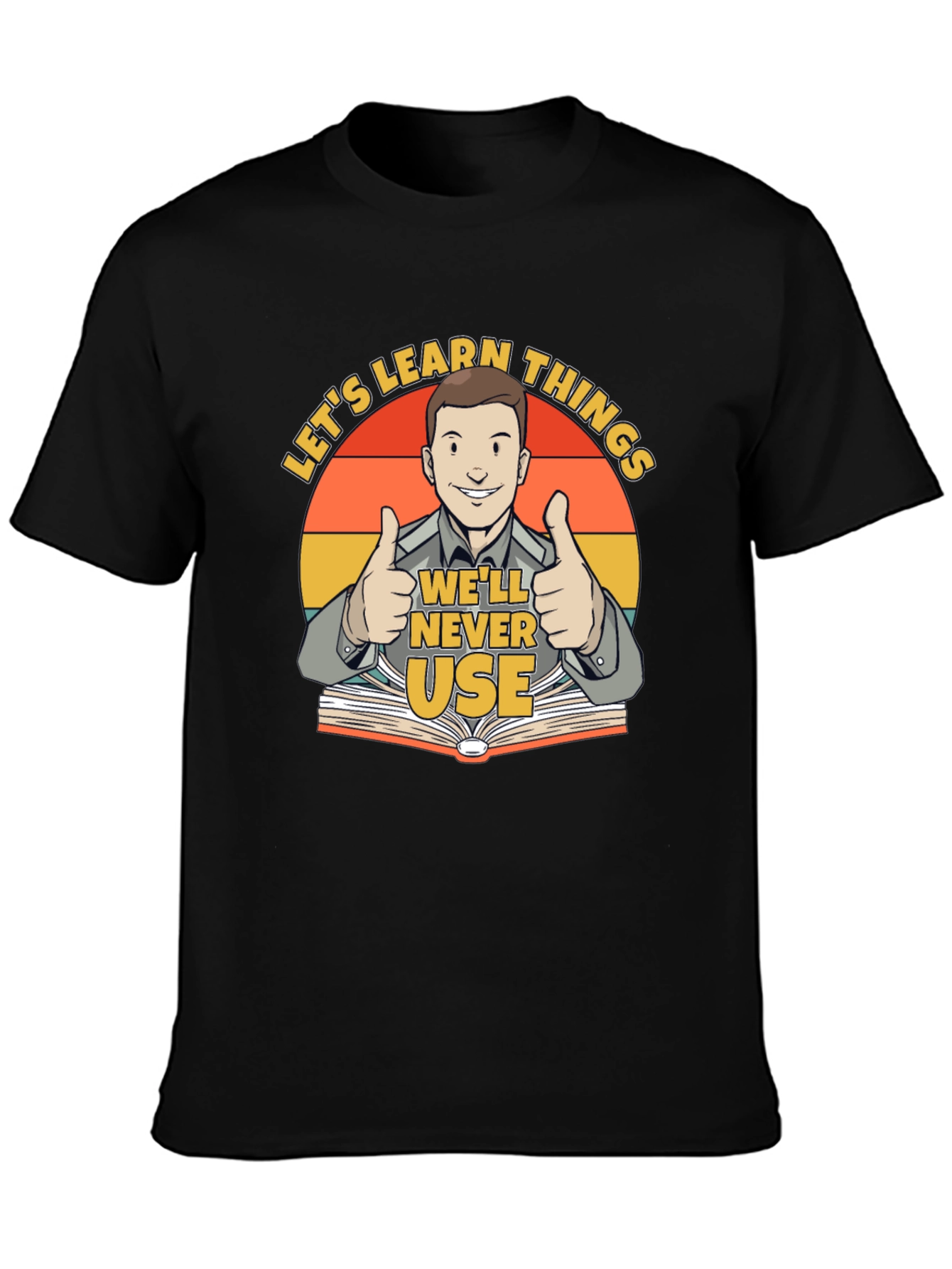 Black Funny Learn Things T-Shirt view 3