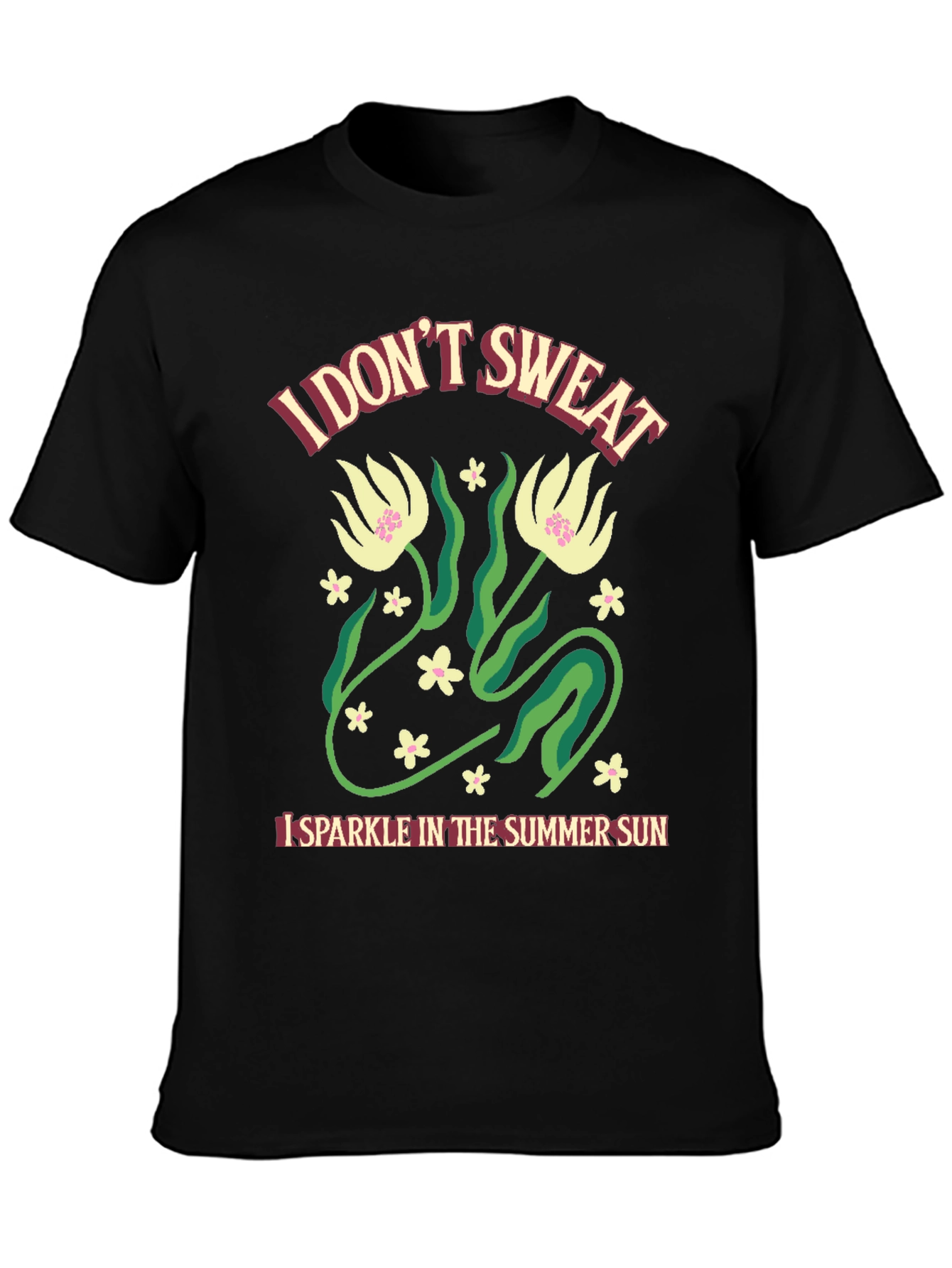 Black I Don't Sweat Summer Fun T-Shirt view 3
