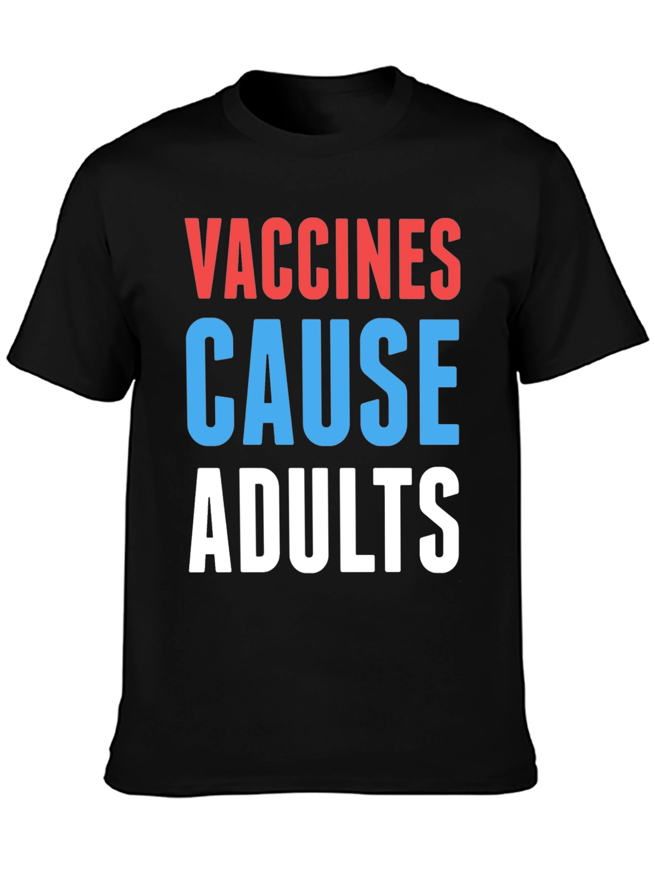 Black Vaccines Cause Adults Graphic Tee - Humorous Slogan view 3