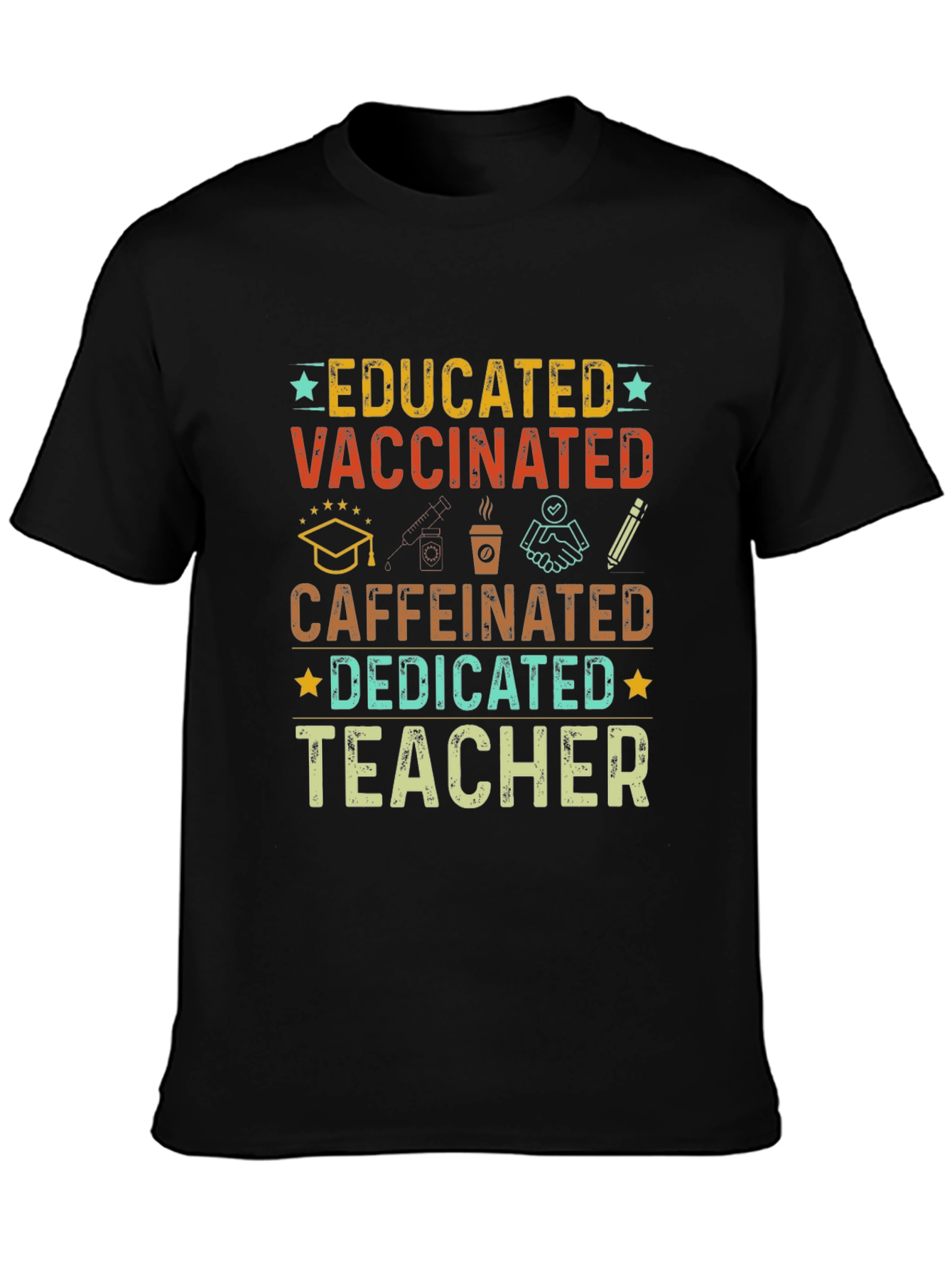 Black Educated Vaccinated Caffeinated Dedicated Teacher T-Shirt view 3