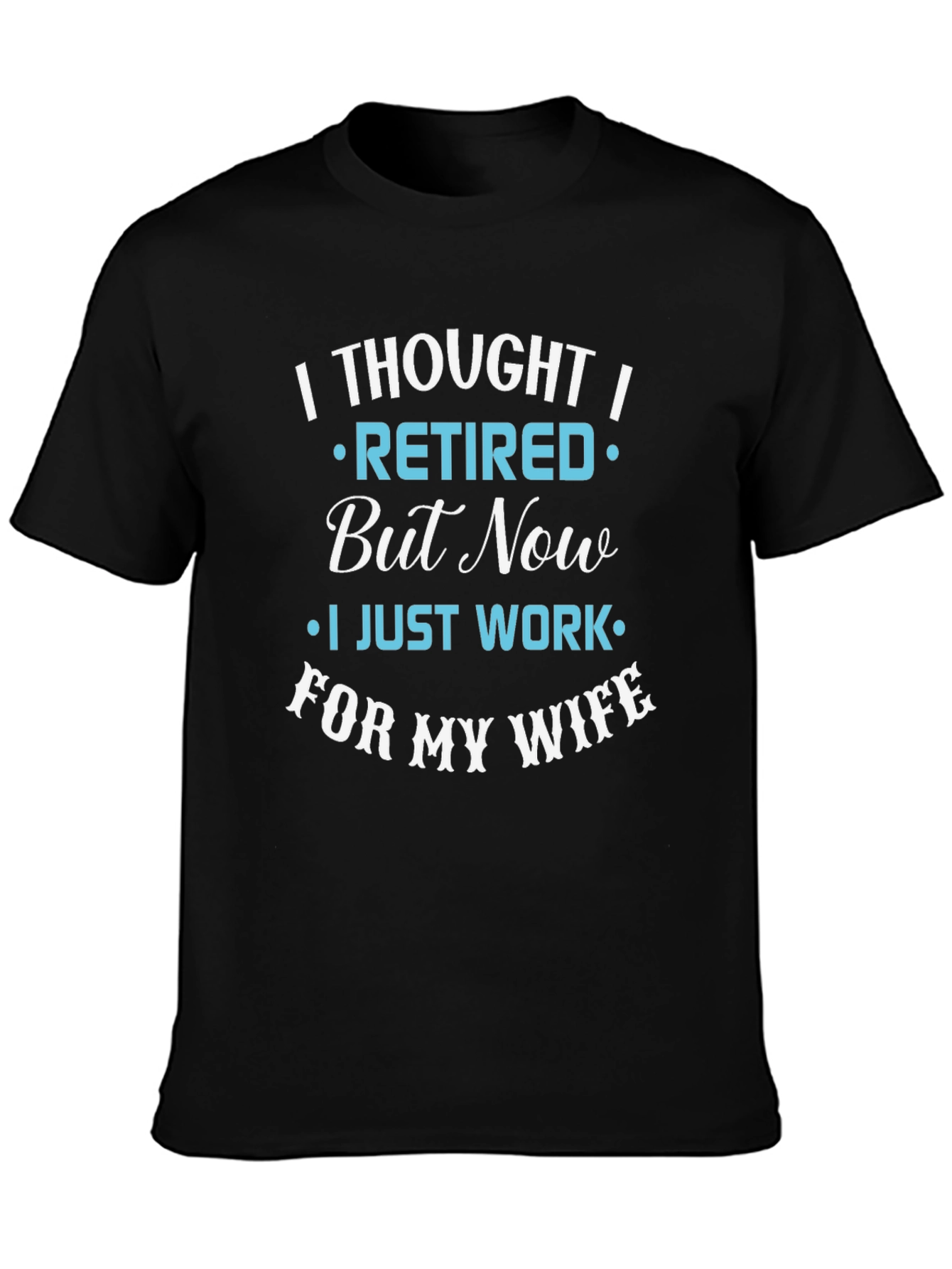 Black Funny Retired Husband T-Shirt view 3
