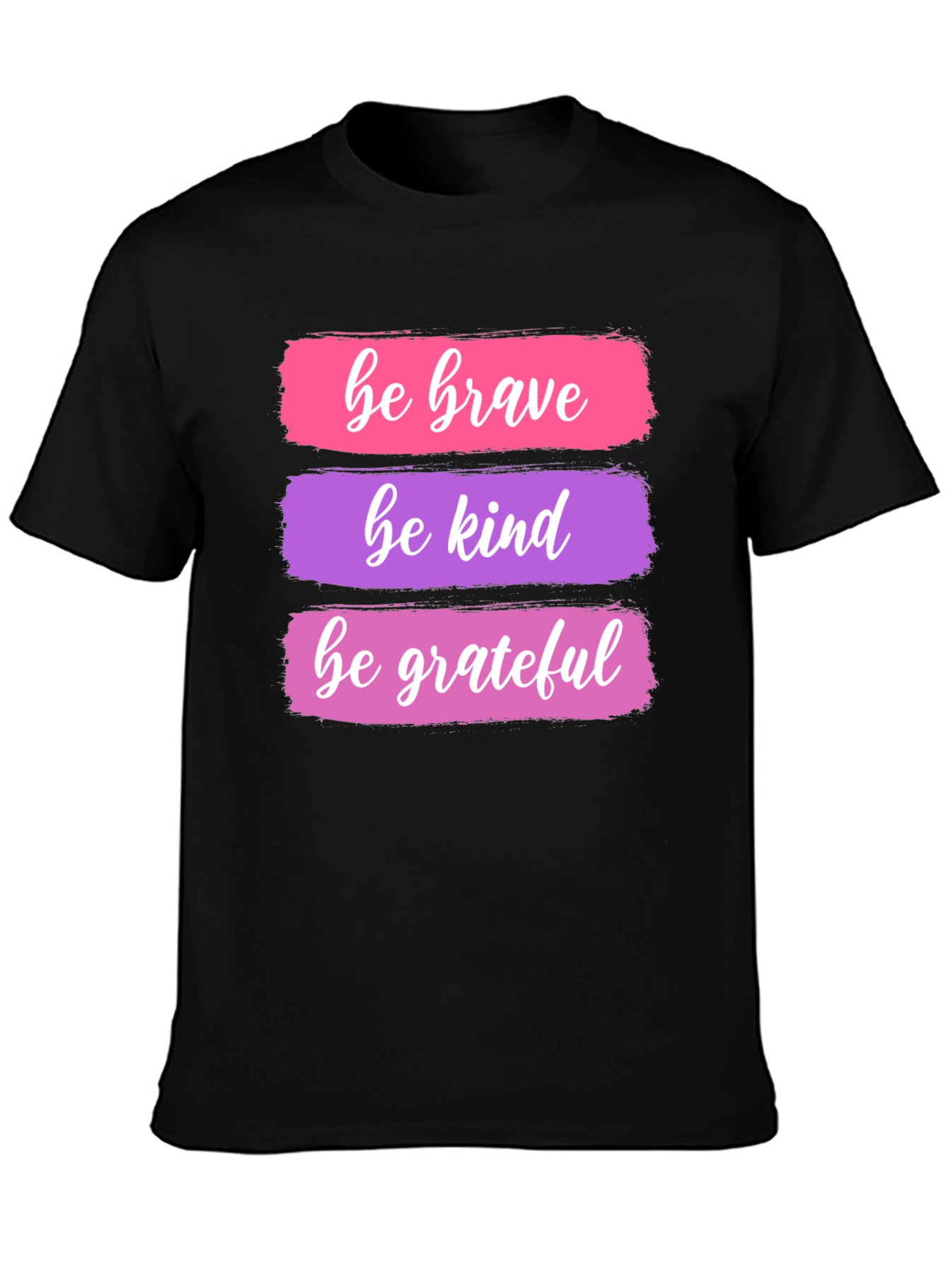 Black Be Brave, Kind, Grateful T-Shirt view 3