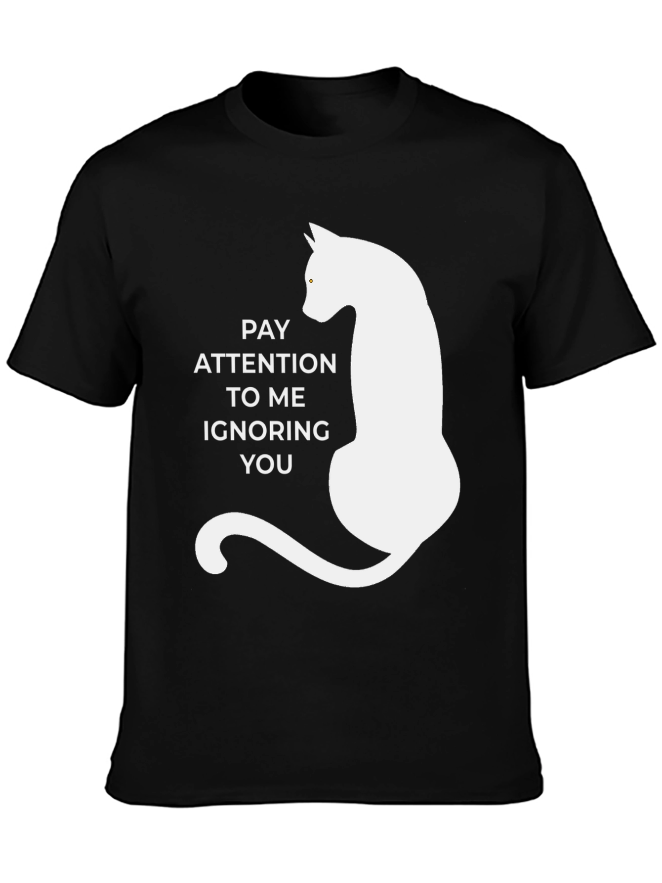 Black Pay Attention Cat T-Shirt - Humorous Tee view 3