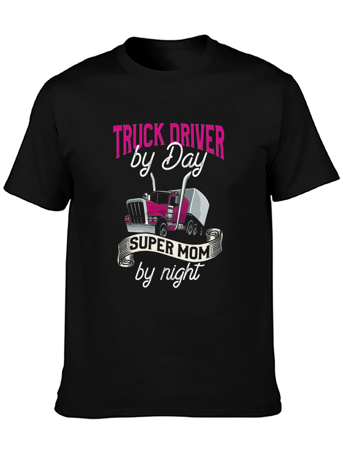 Black Truck Driver Super Mom T-Shirt view 3