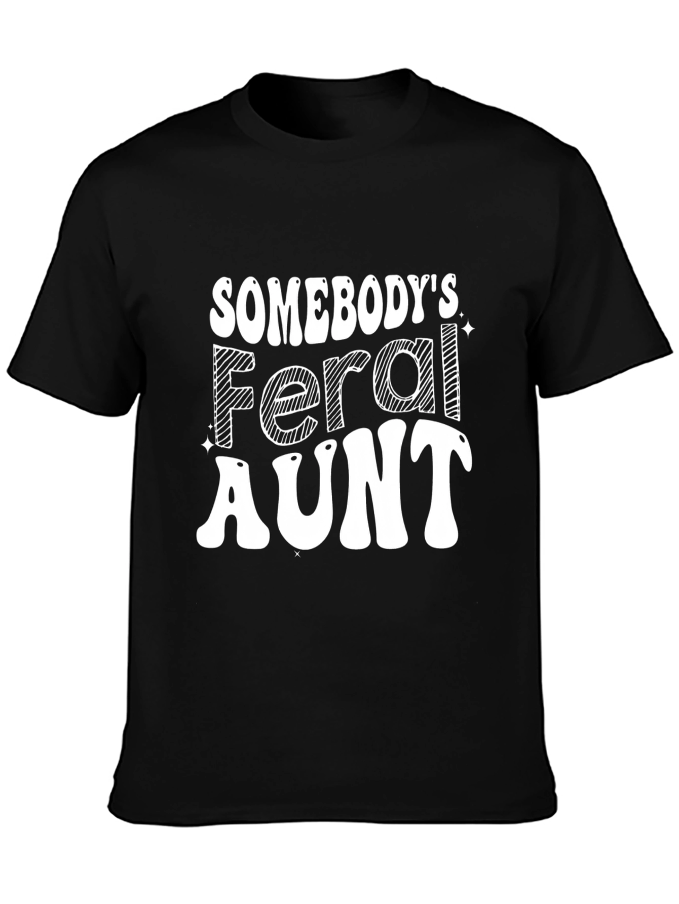 Black Somebody's Feral Aunt T-Shirt - Novelty Graphic Tee view 3