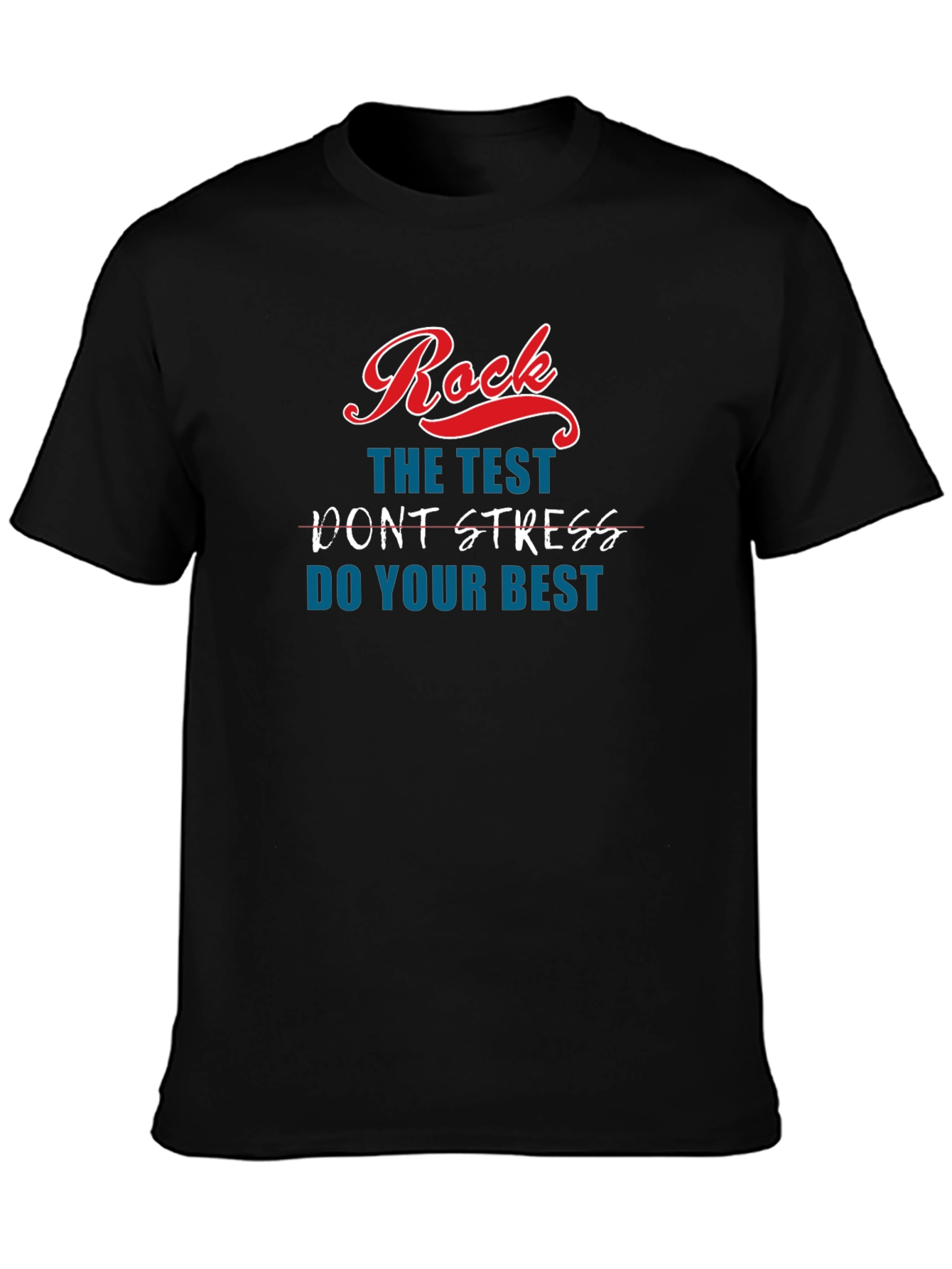 Black Rock The Test T-Shirt - Do Your Best! view 3